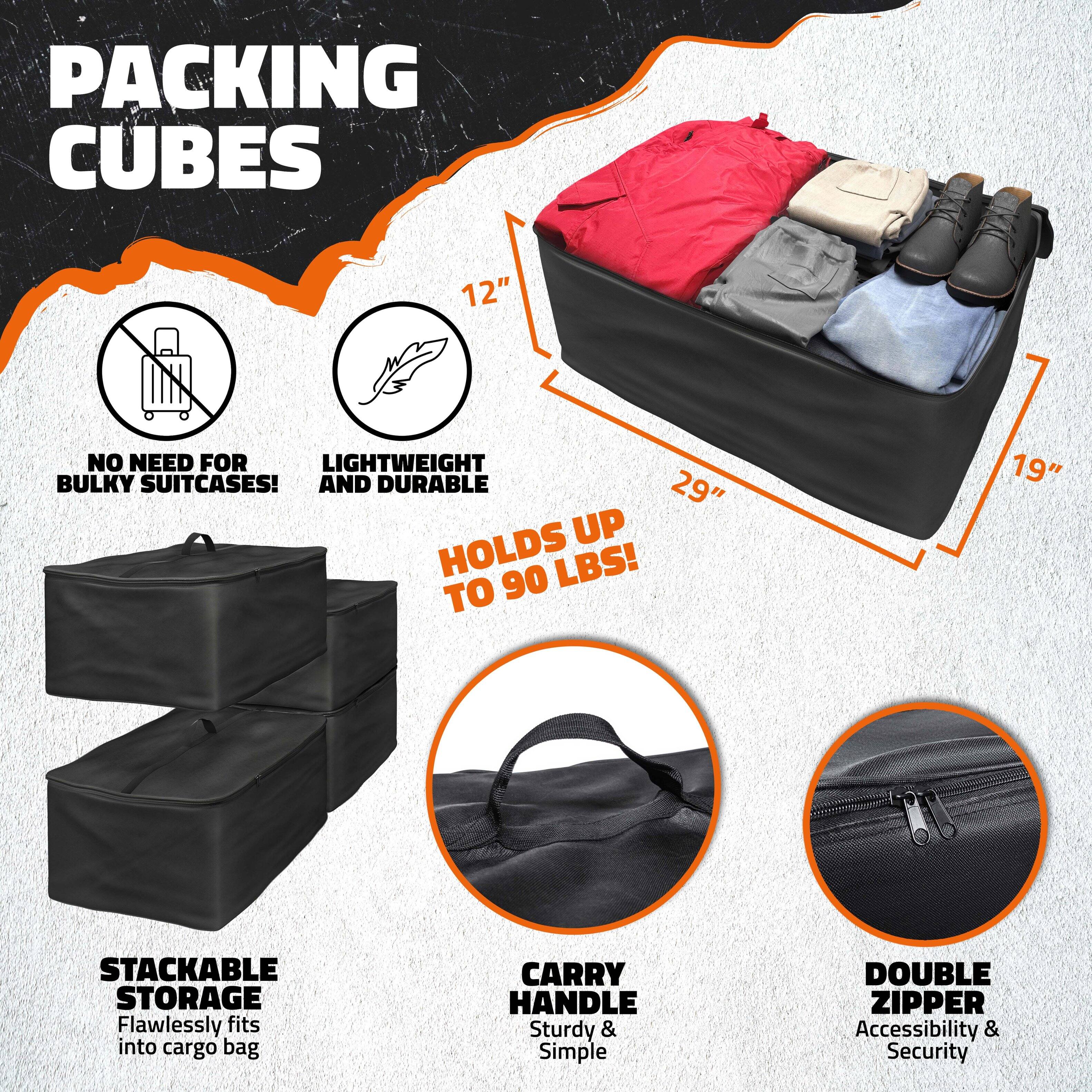 Packing Cubes

- No need for bulky suitcases!
- Lightweight and durable
- Holds up to 90 lbs!
- Stackable storage: Flawlessly fits into cargo bag
- Carry handle: Sturdy & simple
- Double zipper: Accessibility & security