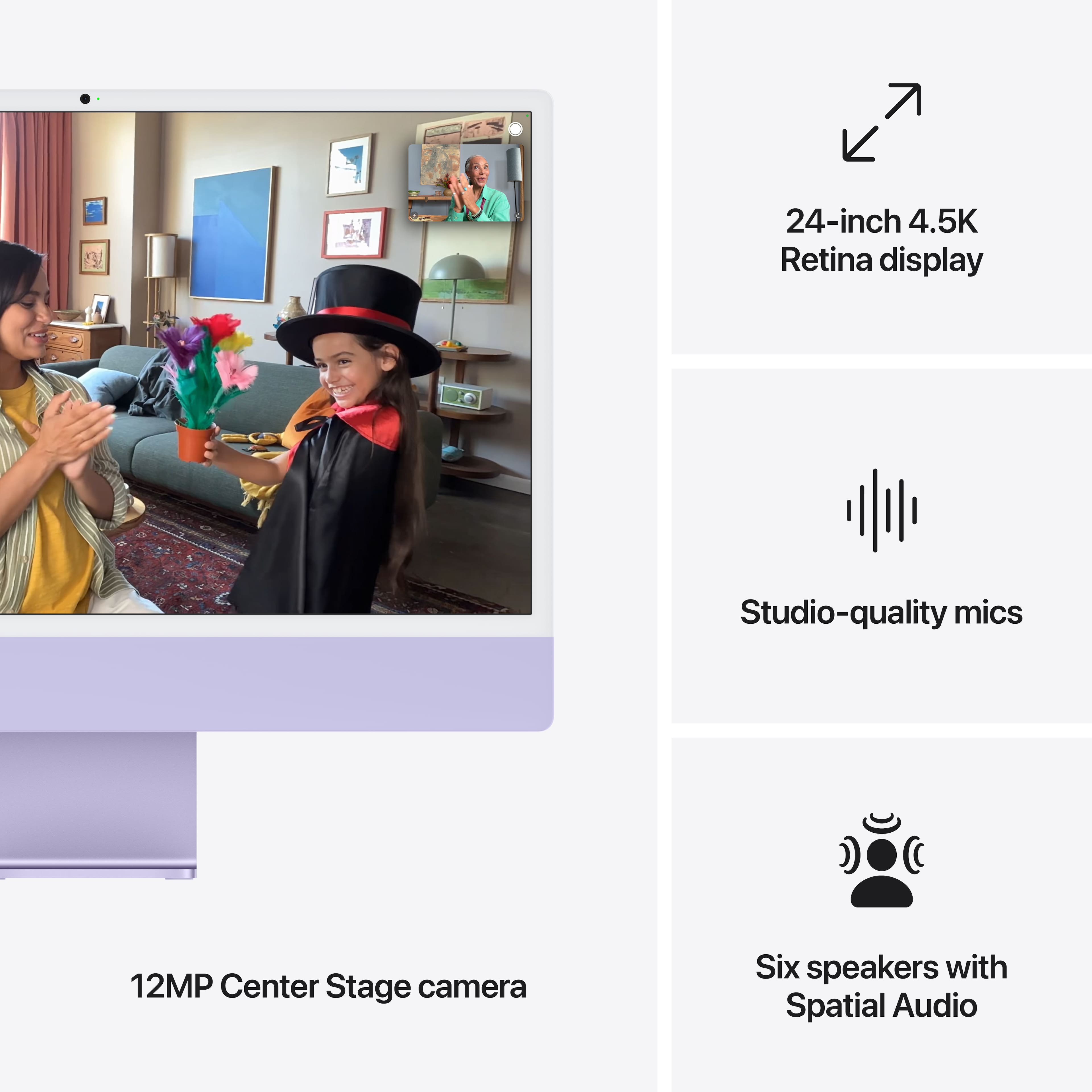 The text on the image can be grouped as follows:
1. Display: 24-inch 4.5K Retina display
2. Audio: Studio-quality mics and six speakers with Spatial Audio
3. Camera: 12MP Center Stage camera
The text is correct and grouped according to the features of the device.