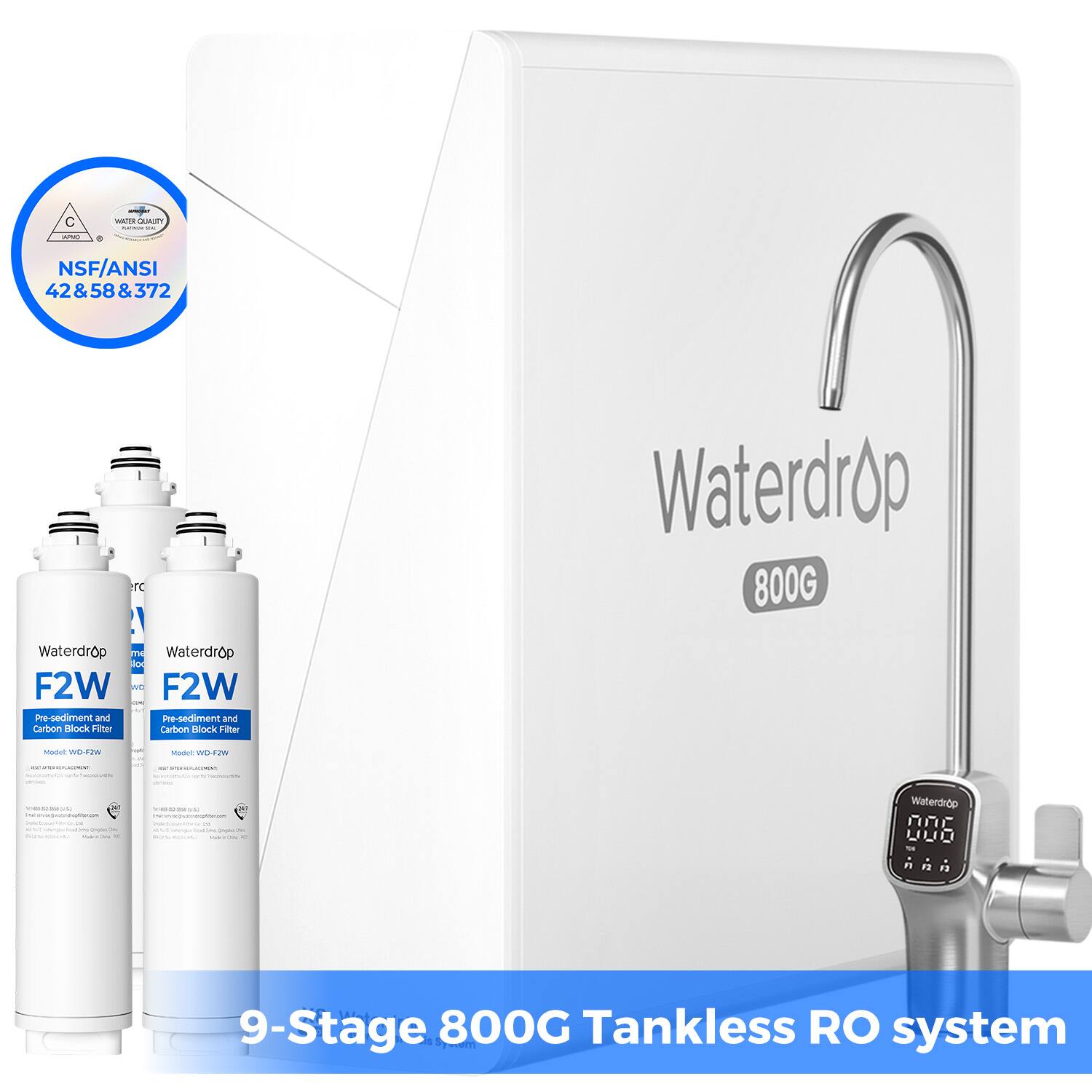 C + - CURUY | NSF/ANSI 42&58&372 42 & 58 372 rc Waterdrop 800G Waterdrp m Waterdrop Boc F2W F2W Pre-sediment and Pre-sediment and Cartsah Block Filter Carbon Block Filter -d W012 Maduh r2m - Waterdrop AOE ULO J - n F3 AA 9-Stage 800G Tankless RO system