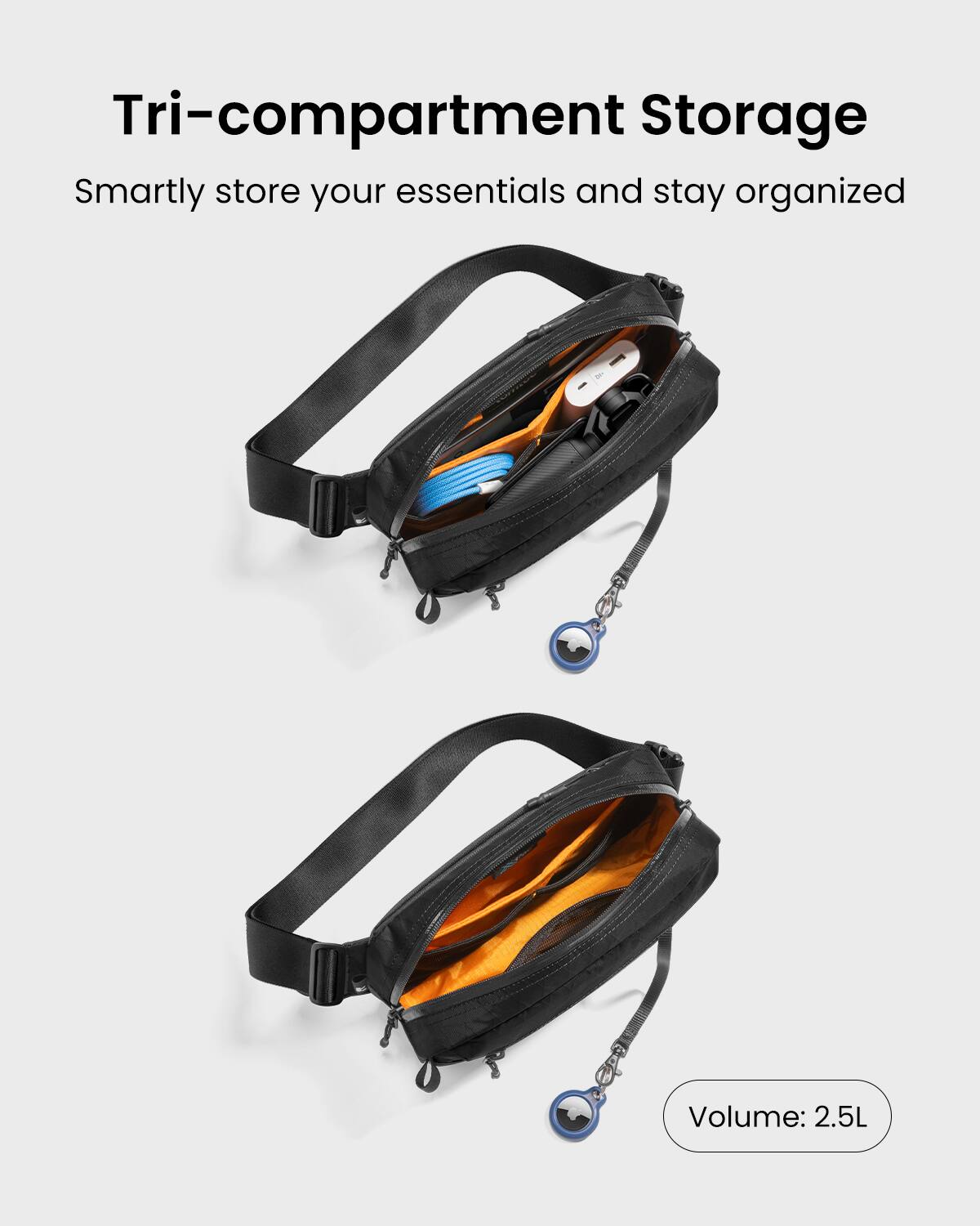 Tri-compartment Storage Smartly store your essentials and stay organized Volume: 2.5L