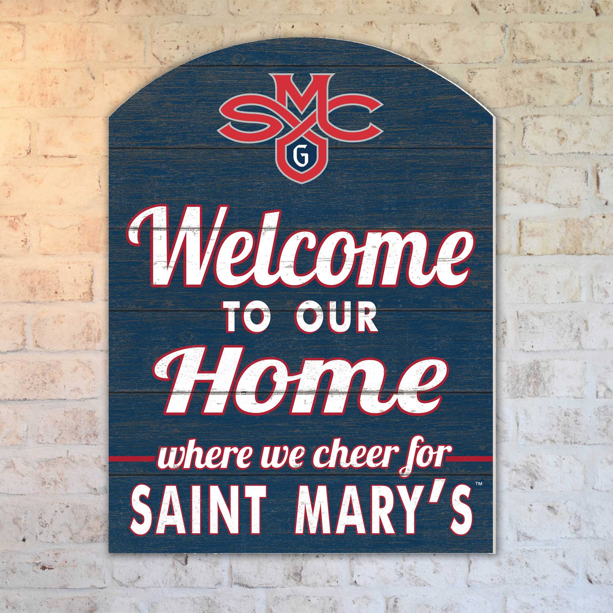 SMC  
Welcome to our Home  
where we cheer for  
SAINT MARY'S