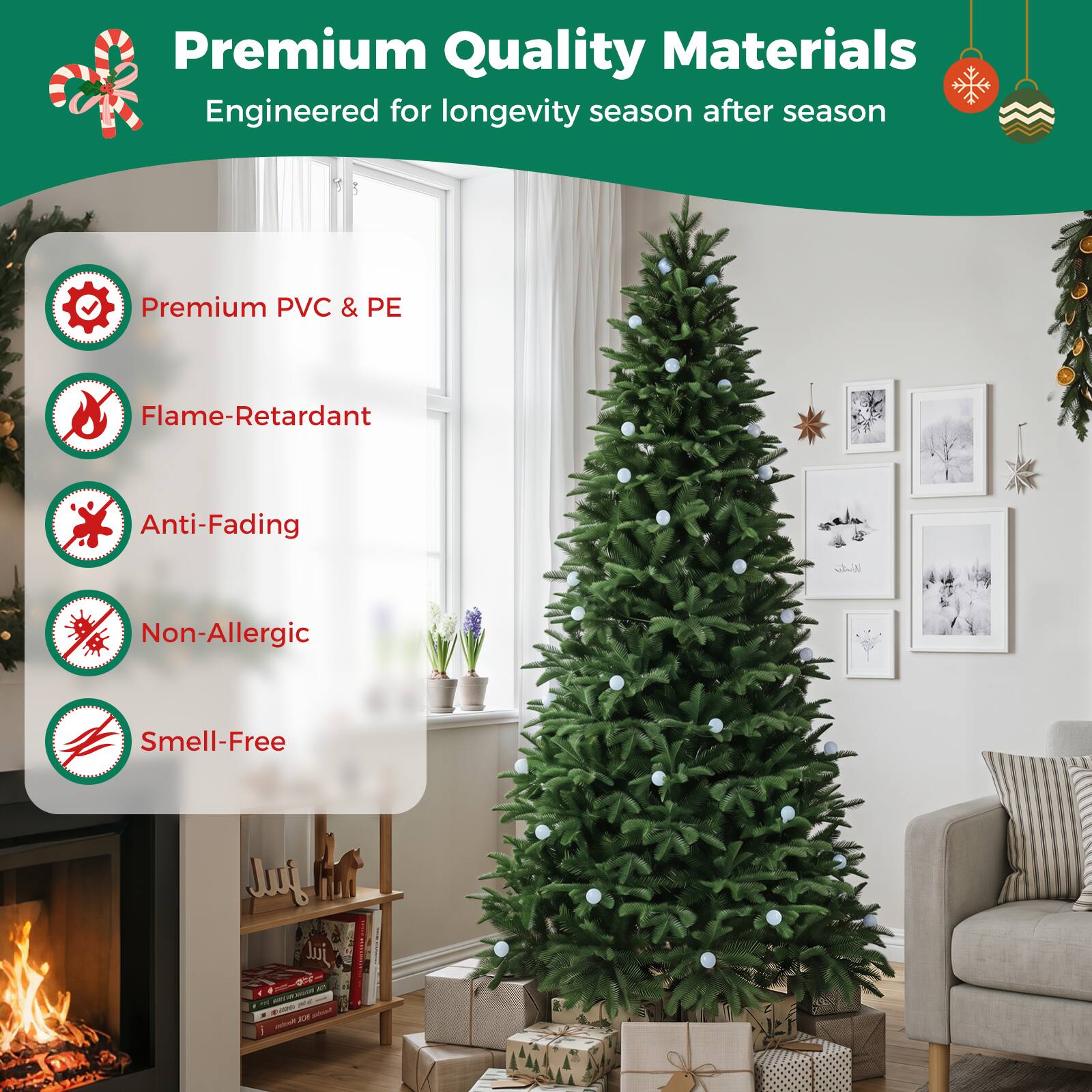 Premium Quality Materials  
Engineered for longevity season after season  

Premium PVC & PE  
Flame-Retardant  
Anti-Fading  
Non-Allergic  
Smell-Free