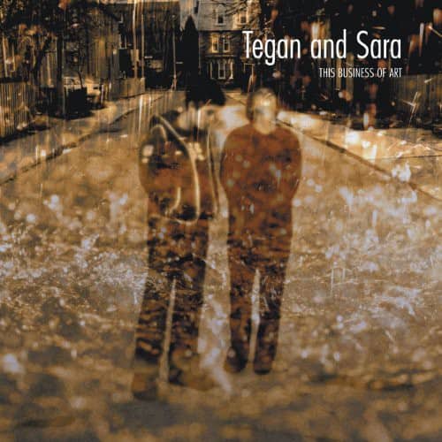 Tegan & Sara - This Business of Art   - VINYL LP price history on PriceWatchPro