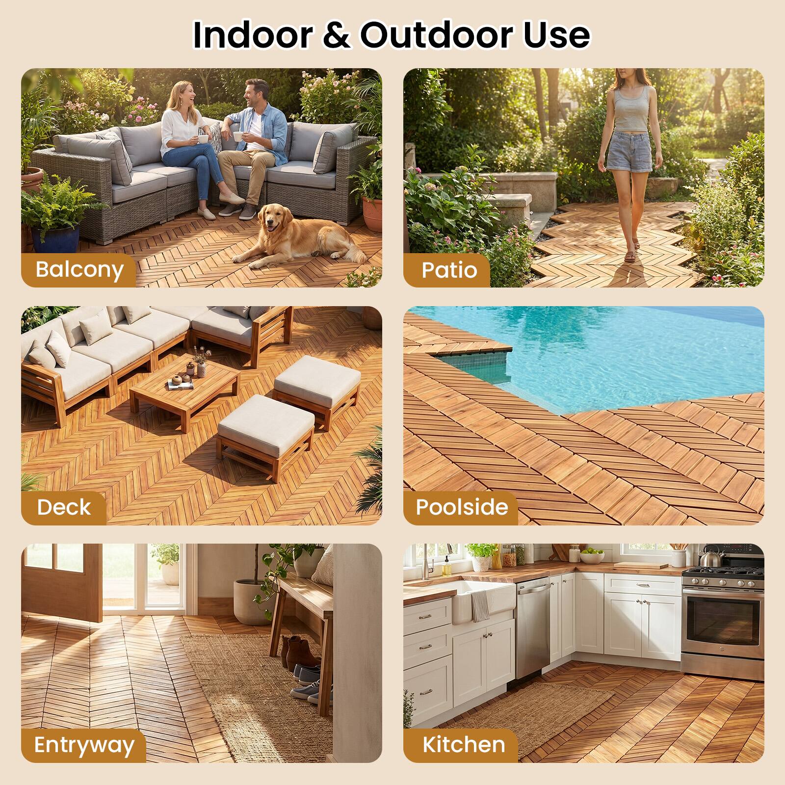 Indoor & Outdoor Use

Balcony
Patio
Deck
Poolside
Entryway
Kitchen