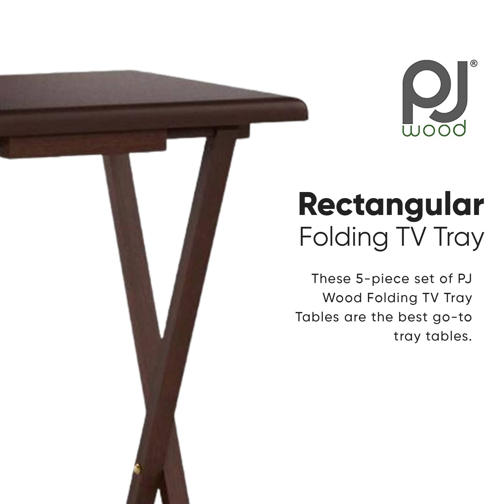 PJ Wood Rectangular Folding TV Tray

These 5-piece set of PJ Wood Folding TV Tray Tables are the best go-to tray tables.