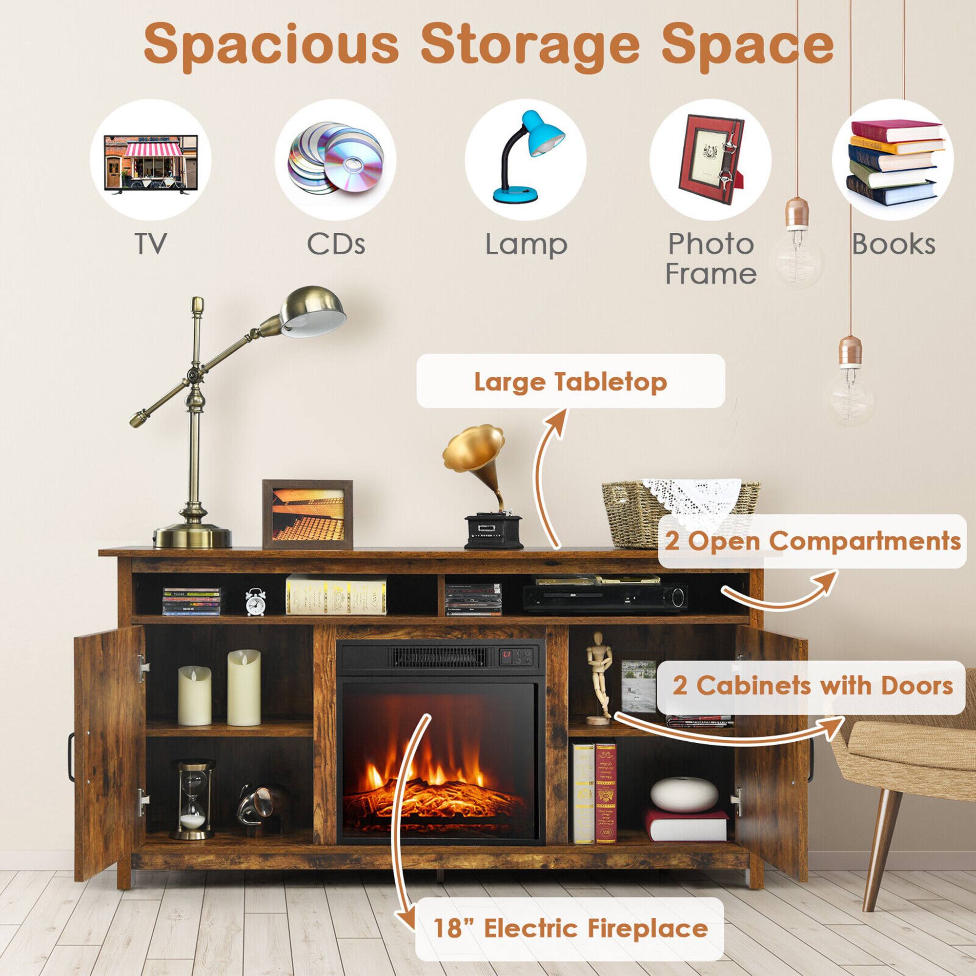 Spacious Storage Space, TV, CDs, Lamp, Photo Frame, Books, Large Tabletop, 2 Open Compartments, 2 Cabinets with Doors, 18" Electric Fireplace