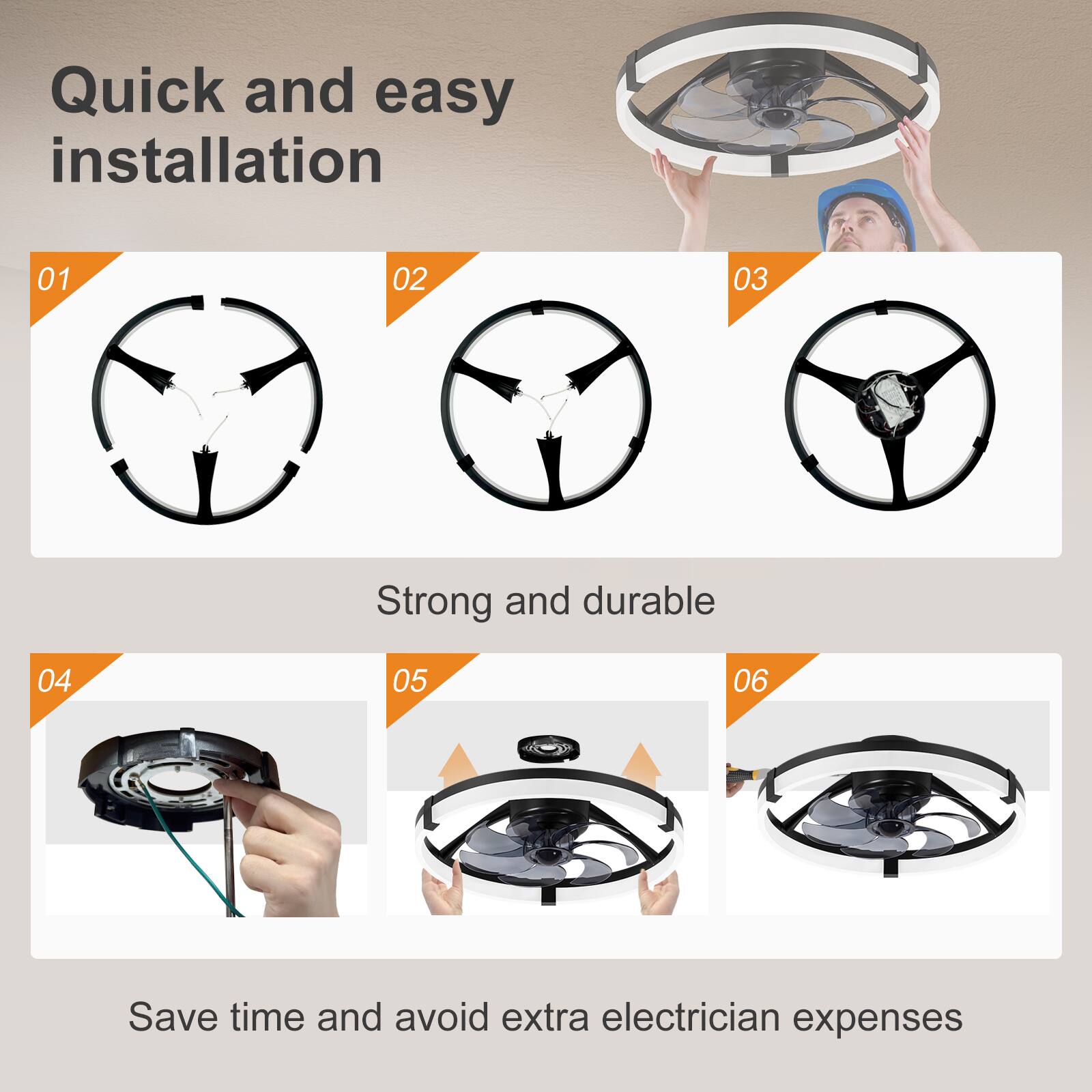 Quick and easy installation  
01 02 03  

Strong and durable  
04 05 06  

Save time and avoid extra electrician expenses
