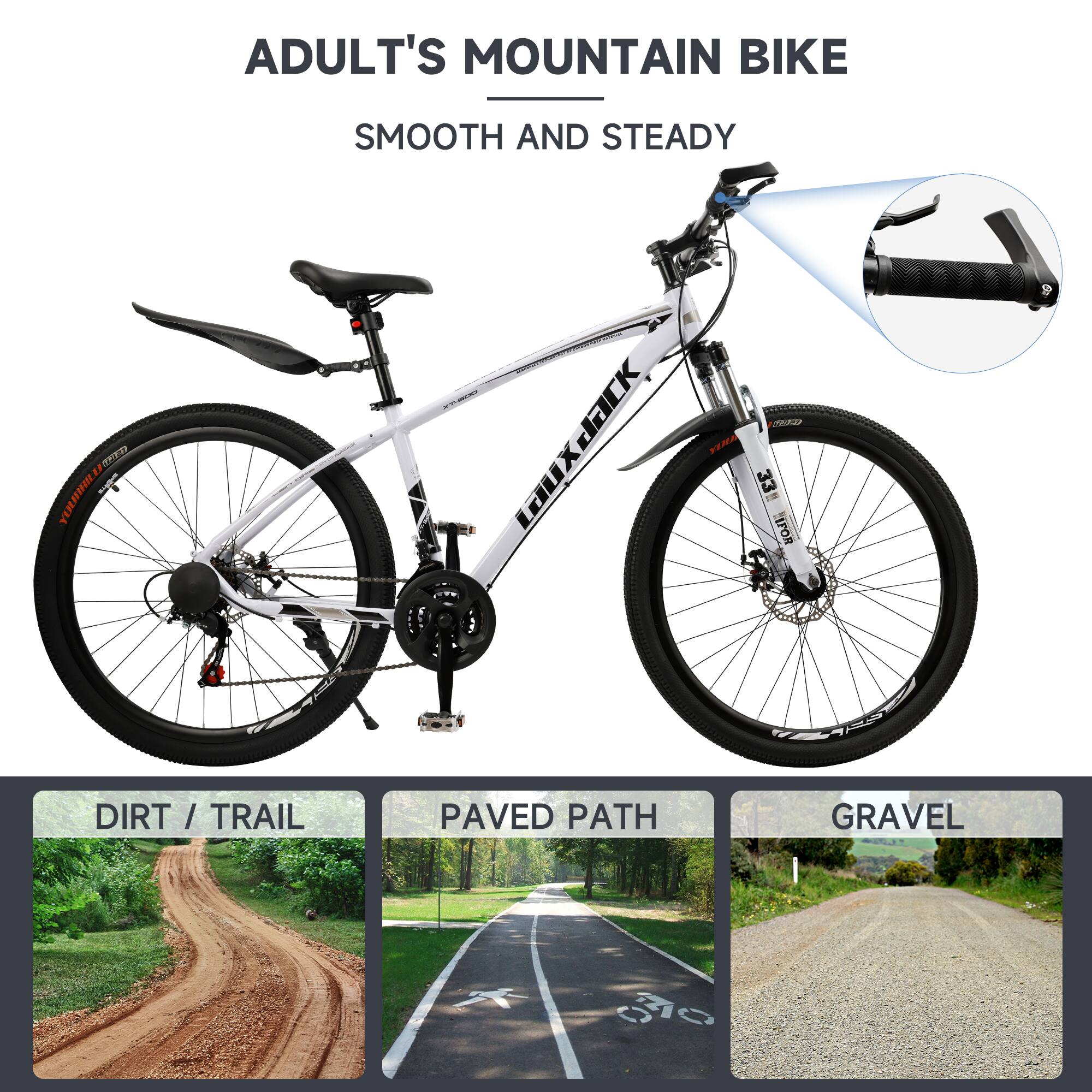 ADULT'S MOUNTAIN BIKE  
SMOOTH AND STEADY  

DIRT / TRAIL  
PAVED PATH  
GRAVEL