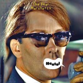 Fear Merchants - Mental - VINYL LP