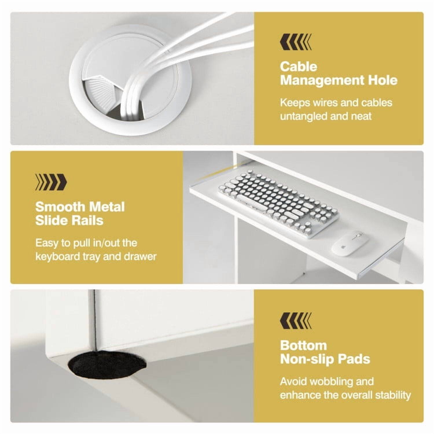 - Cable Management Hole: Keeps wires and cables untangled and neat
- Smooth Metal Slide Rails: Easy to pull in/out the keyboard tray and drawer
- Bottom Non-slip Pads: Avoid wobbling and enhance the overall stability