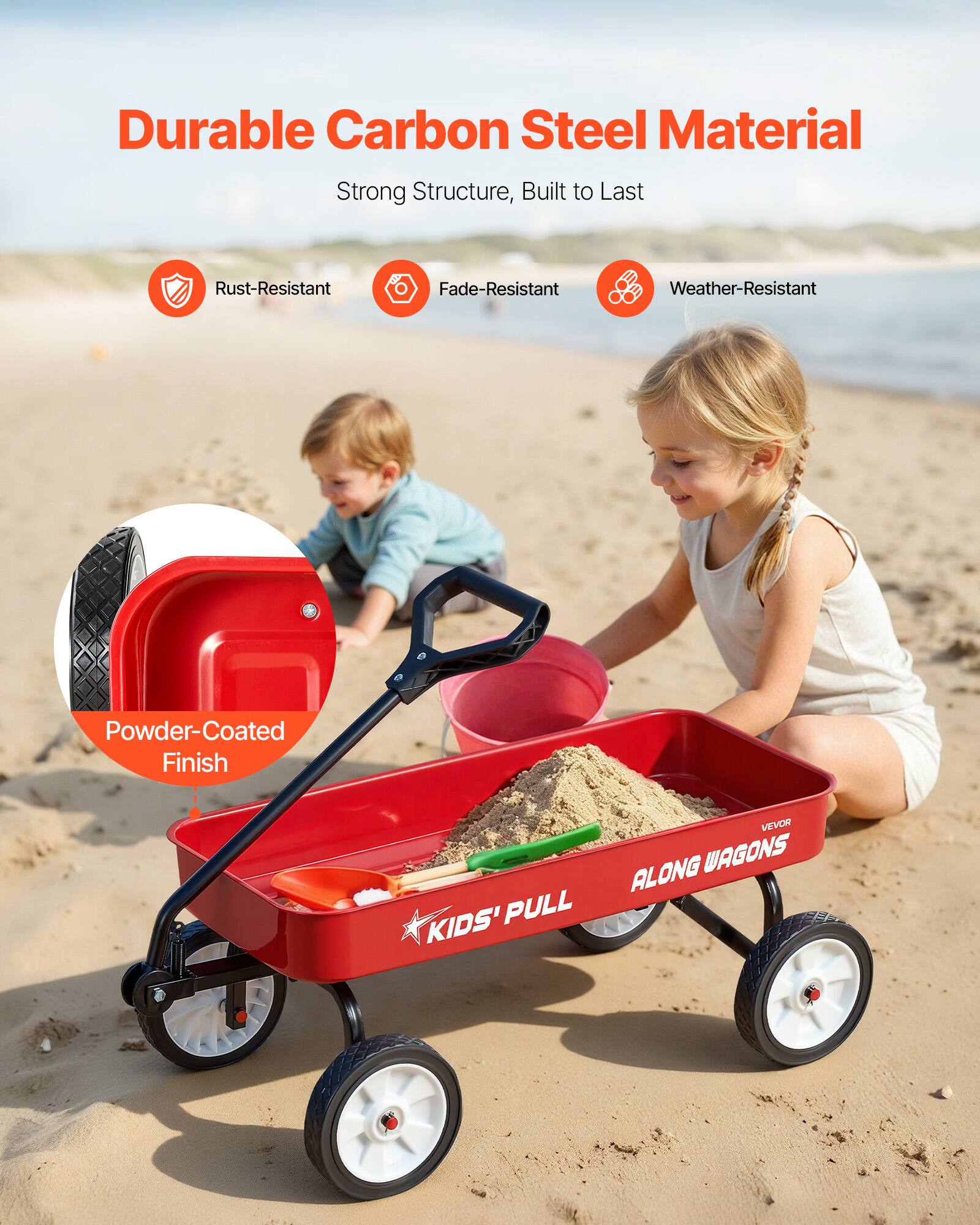 Durable Carbon Steel Material  
Strong Structure, Built to Last  
Rust-Resistant  
Fade-Resistant  
Weather-Resistant  
Powder-Coated Finish  

KIDS' PULL MEH ALONG WAGONS