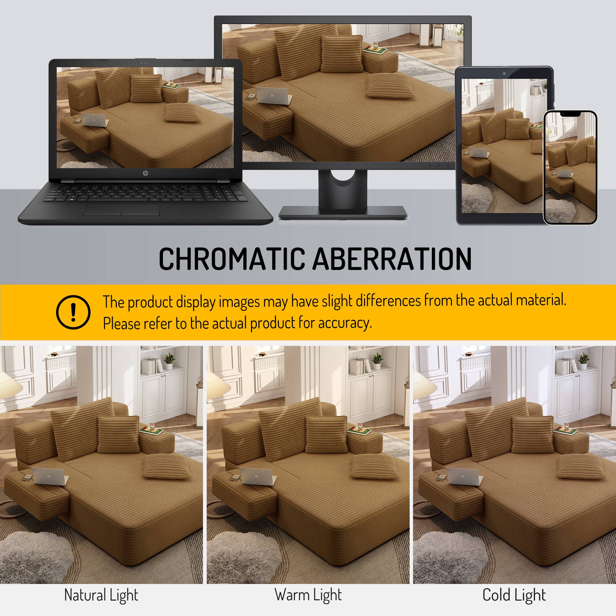 CHROMATIC ABERRATION

The product display images may have slight differences from the actual material. Please refer to the actual product for accuracy.

Natural Light
Warm Light
Cold Light