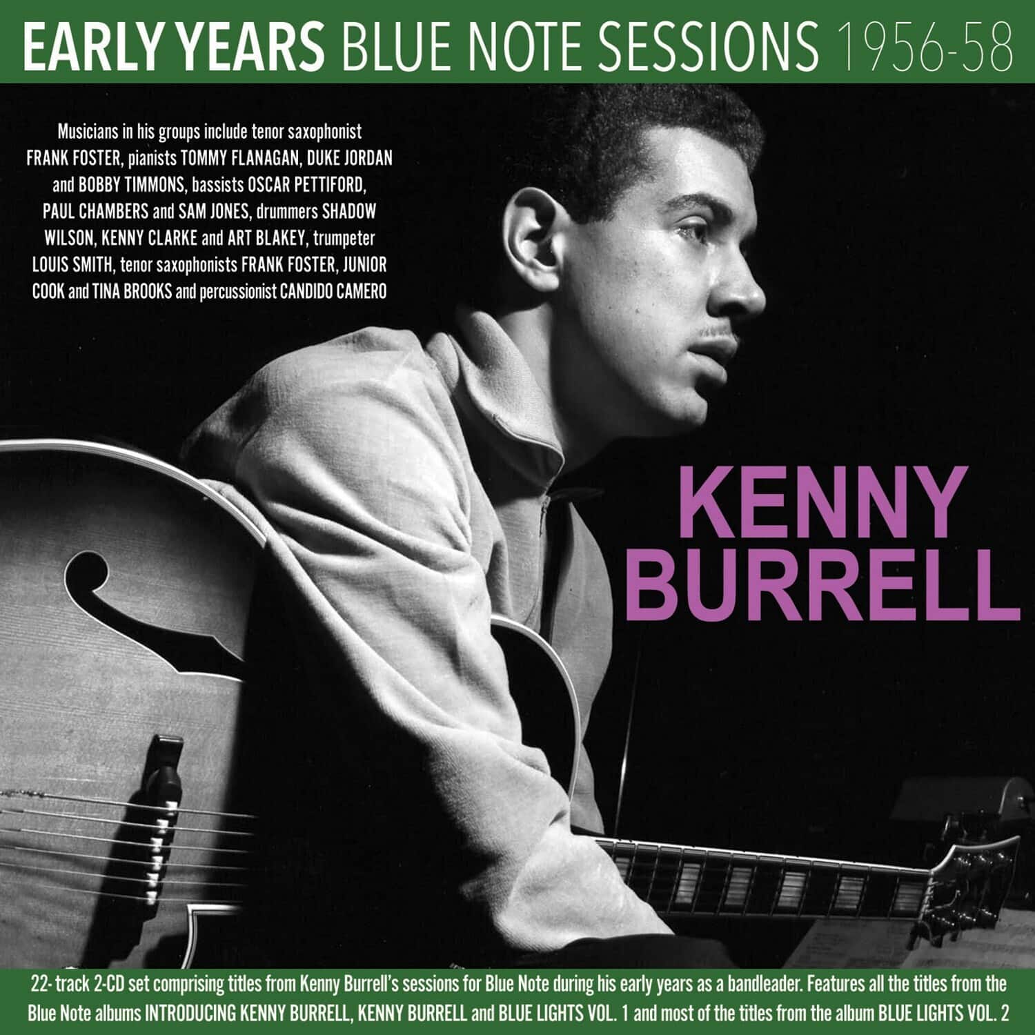 Kenny Burrell - Early Years: Blue Note Sessions 1956-58   - COMPACT DISCS [CD] price history on PriceWatchPro