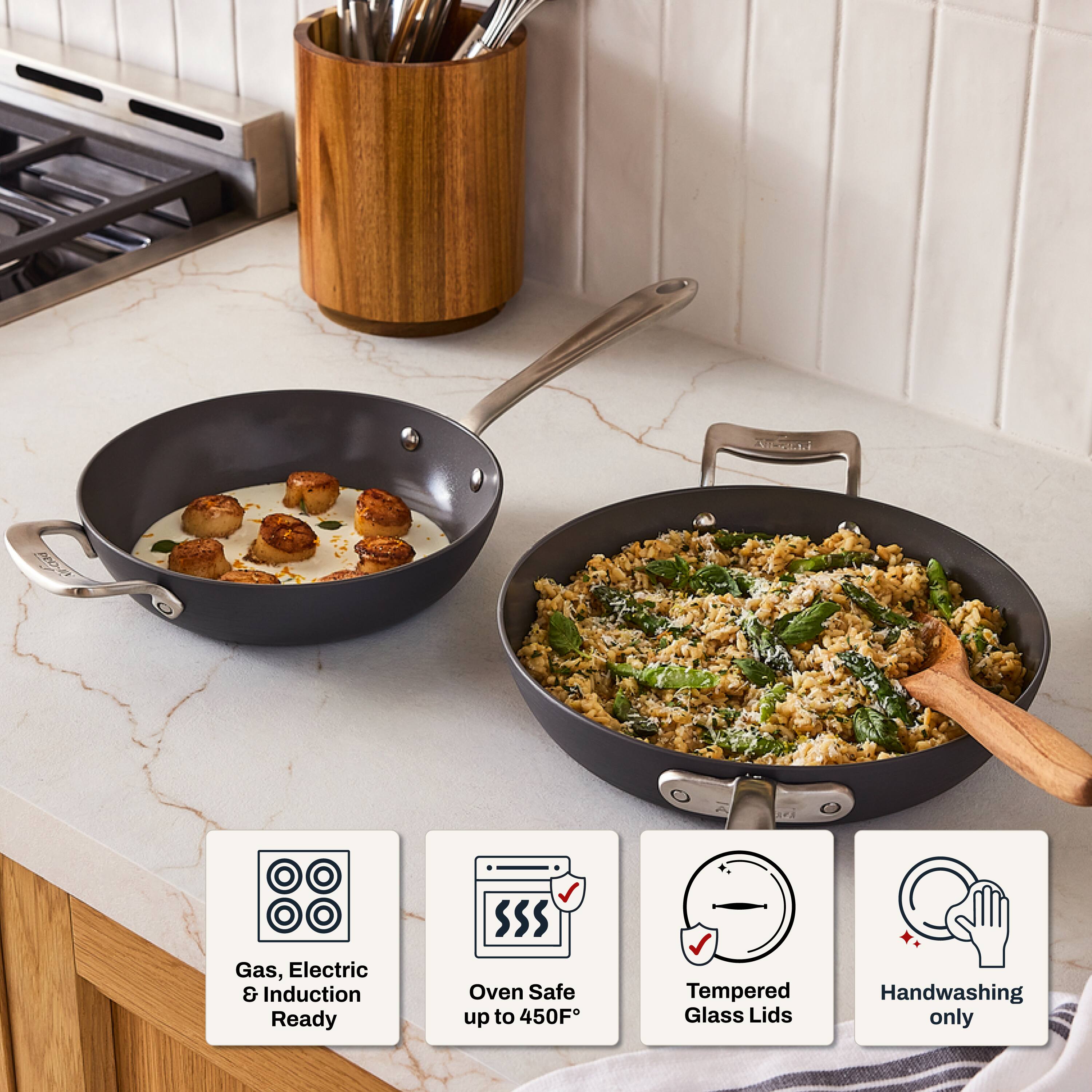 - Gas, Electric & Induction Ready
- Oven Safe up to 450F
- Tempered Glass Lids
- Handwashing only