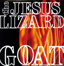 The Jesus Lizard - Goat - VINYL LP