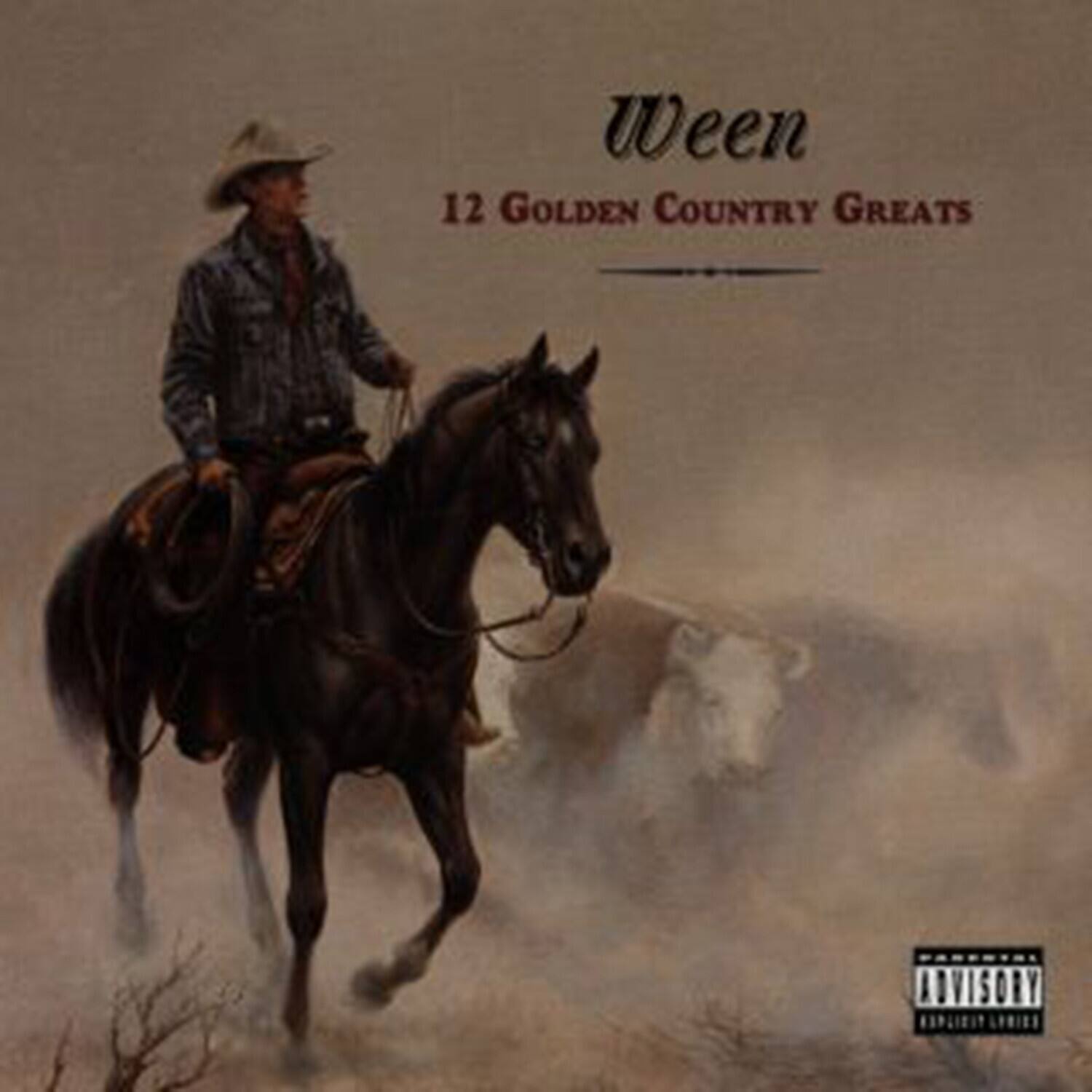 Ween  
12 GOLDEN COUNTRY GREATS  
ADVISORY