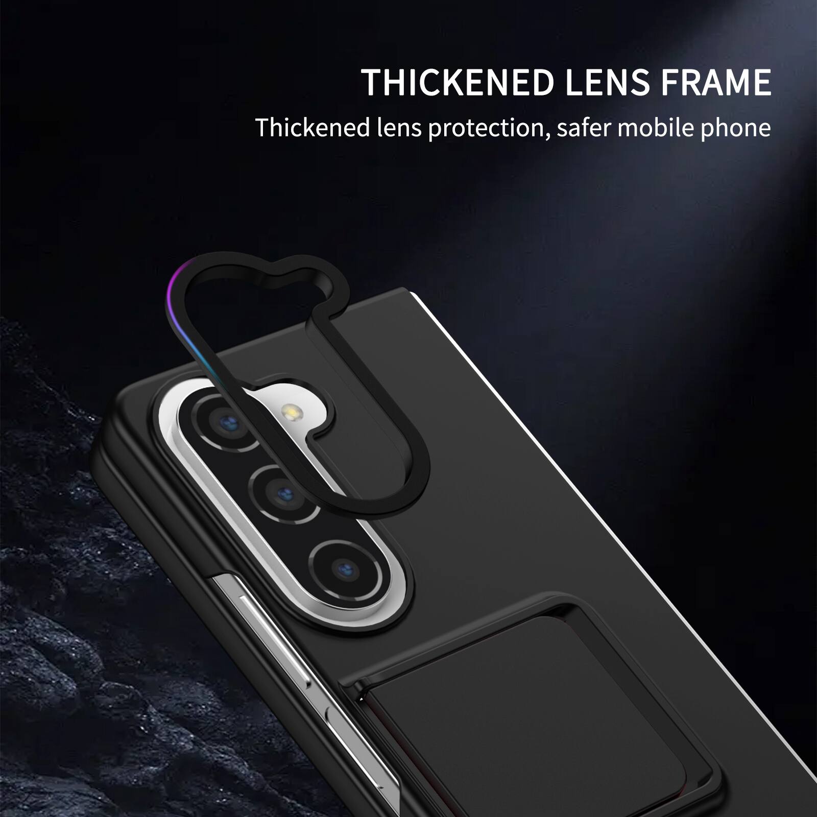 THICKENED LENS FRAME  
Thickened lens protection, safer mobile phone