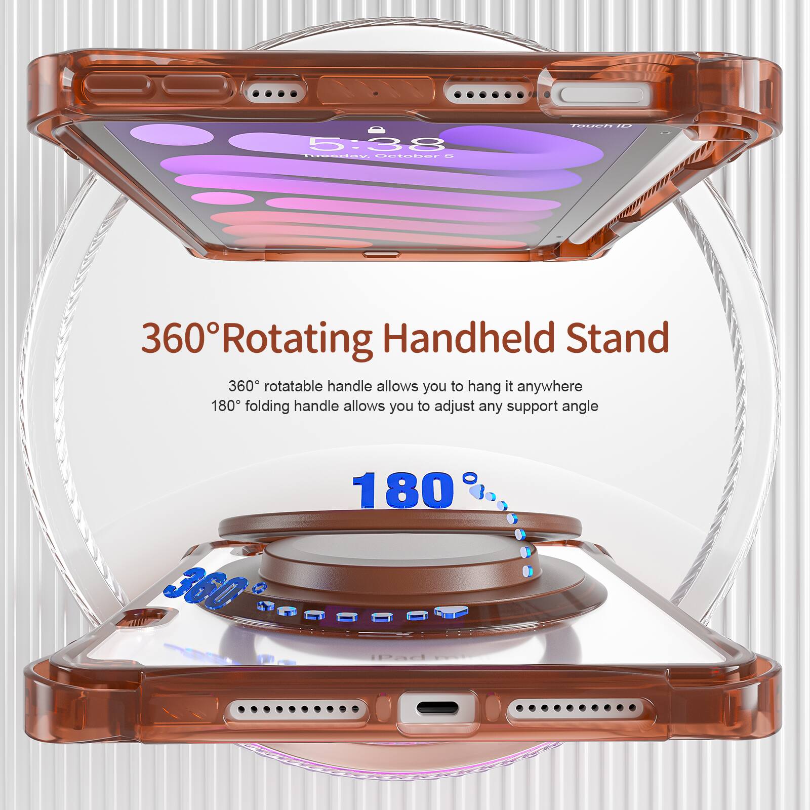 CCd . 5:33 FUGRtEy. October 360° Rotating Handheld Stand 360° rotatable handle allows you to hang it anywhere 180° folding handle allows you to adjust any support angle