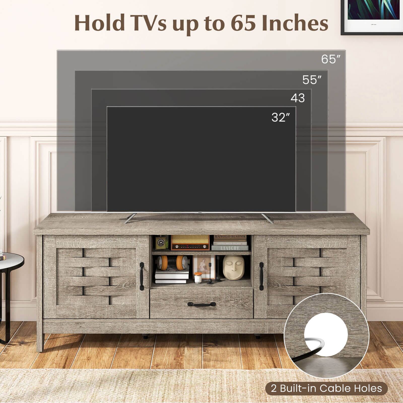 Hold TVs up to 65 Inches

65"
55" 43
32"

MANOLO BEAENK
COTTA LIAIGRE

2 Built-in Cable Holes