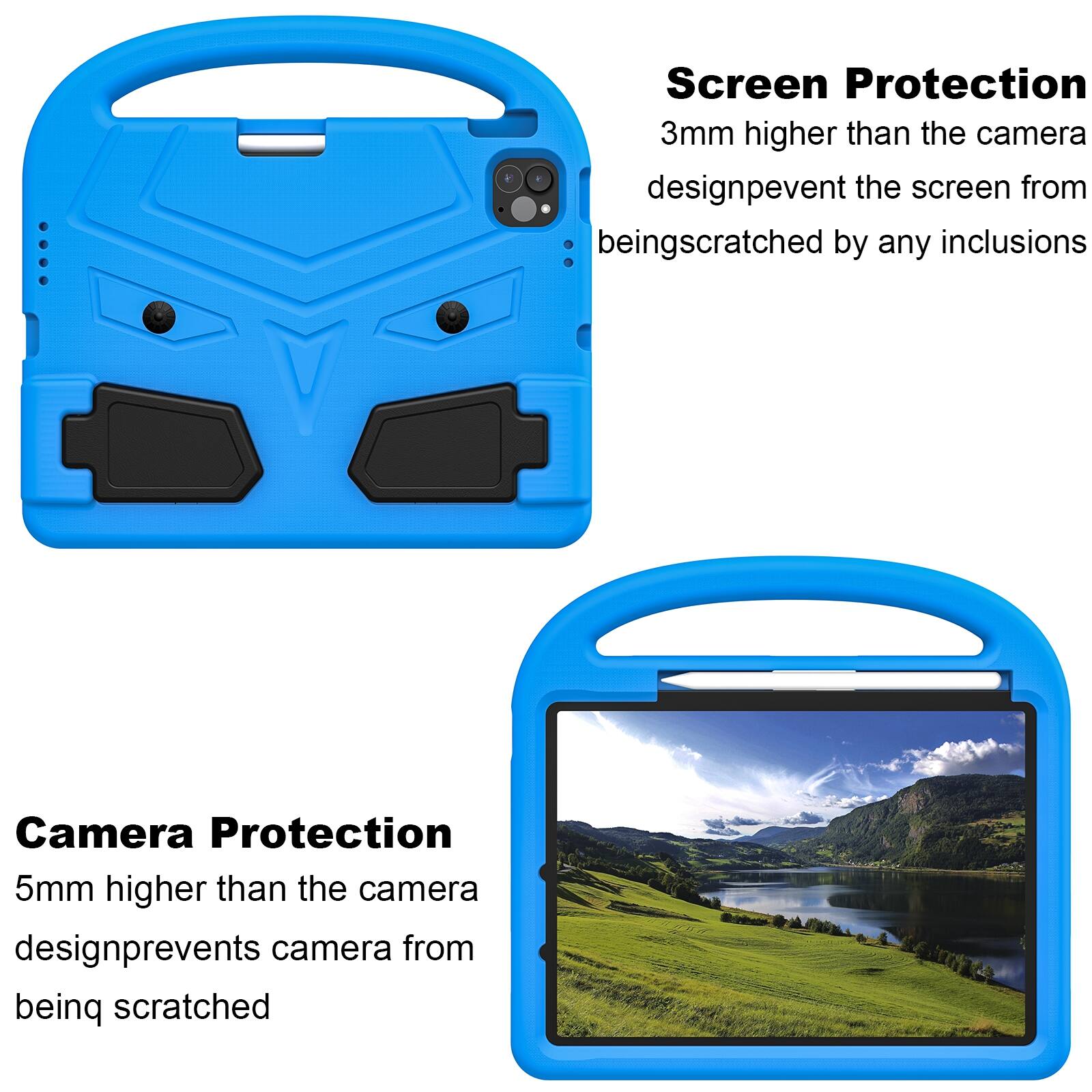 Screen Protection  
3mm higher than the camera design prevents the screen from being scratched by any inclusions

Camera Protection  
5mm higher than the camera design prevents the camera from being scratched