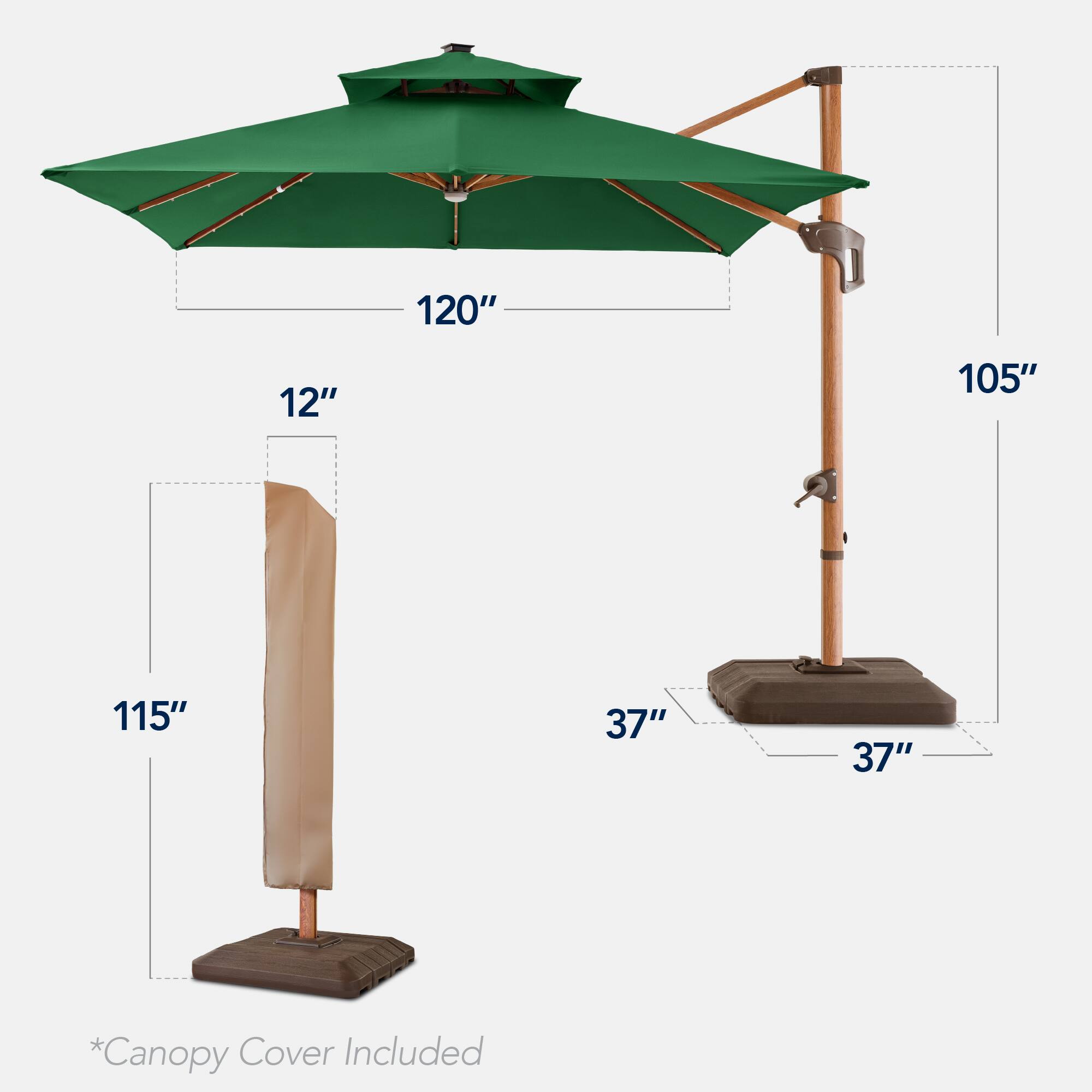 The dimensions of the umbrella are as follows:

- Diameter: 120"
- Height: 115"
- Canopy Cover Included
- Base: 37" x 37"
- Shaft: 12"