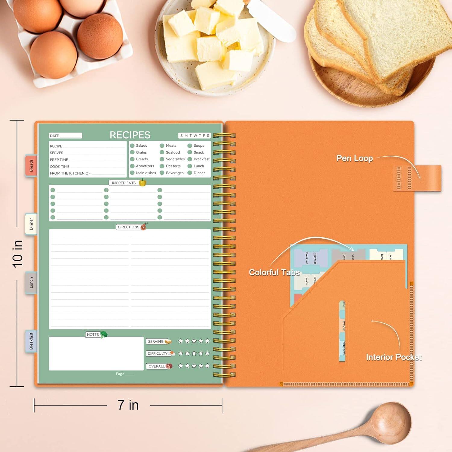 Sure, here is the corrected and grouped text from the image:

---

**Recipes**

- **Date**
- **Recipe**
- **Serves**
- **Prep Time**
- **Cook Time**
- **From the Kitchen of**

**Ingredients**

**Directions**

**Notes**

**Serving Difficulty**

**Overall**

**Colorful Tabs**

**Pen Loop**

**Interior Pocket**

**Page 7**

---

**Categories:**

- Salads
- Grains
- Breads
- Cereals
- Seafood
- Snacks
- Vegetables
- Breakfast
- Appetizers
- Desserts
- Main dishes
- Beverages

**Days:**

- S
- M
- T
- W
- T
- F
- S

**Breakfast**
**Lunch**
**Dinner**

**10 in**
**7 in**