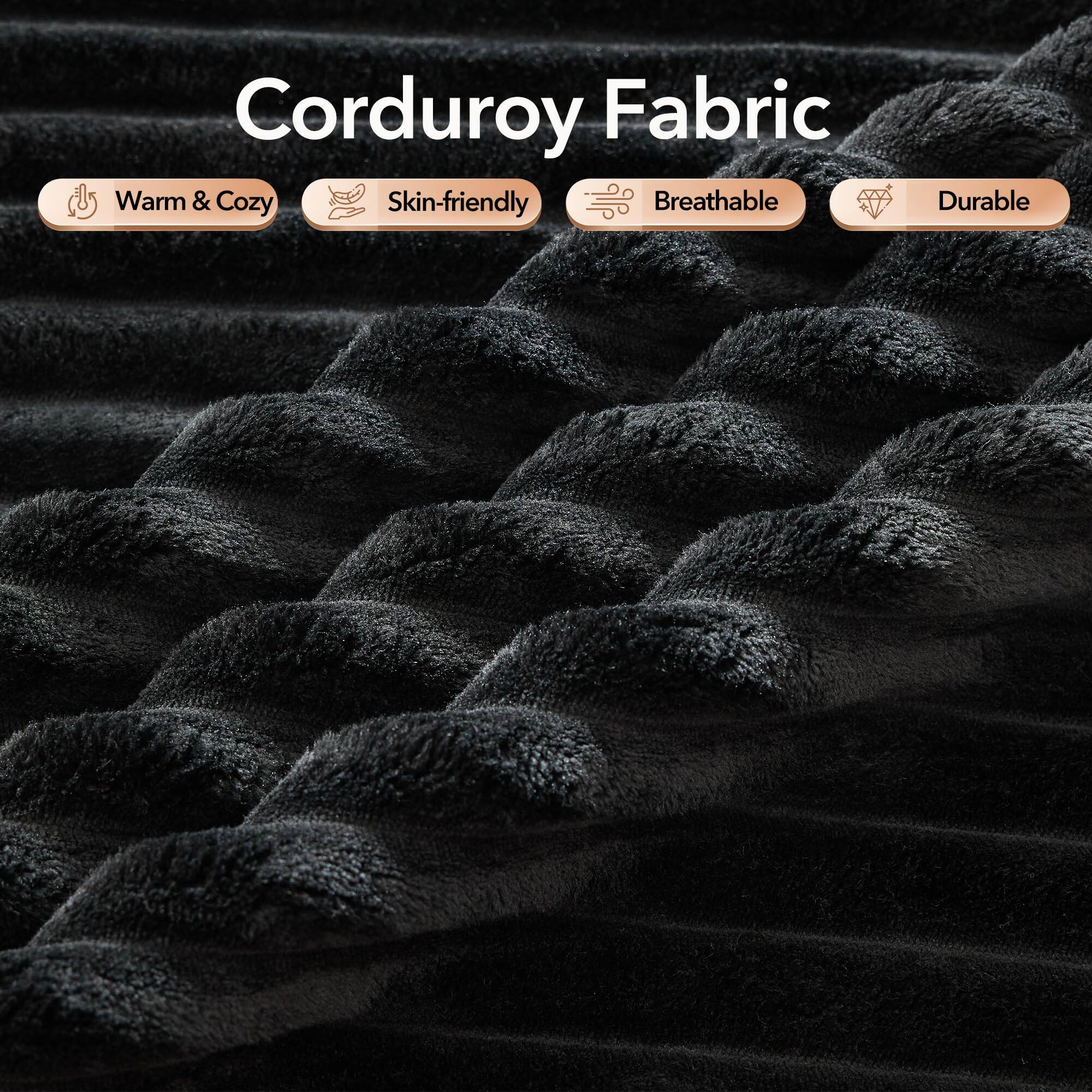 Corduroy Fabric

- Warm & Cozy
- Skin-friendly
- Breathable
- Durable