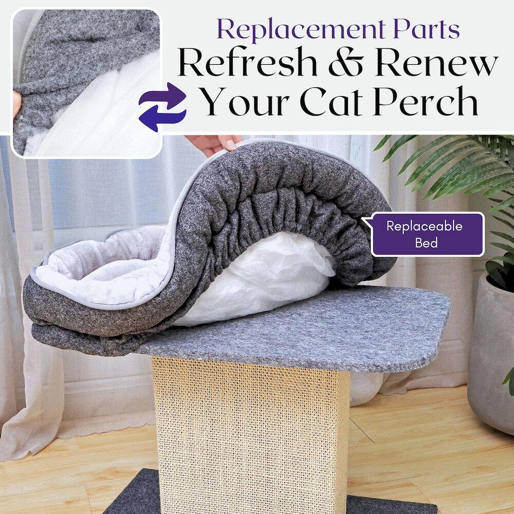 Replacement Parts  
Refresh & Renew  
Your Cat Perch  

Replaceable Bed