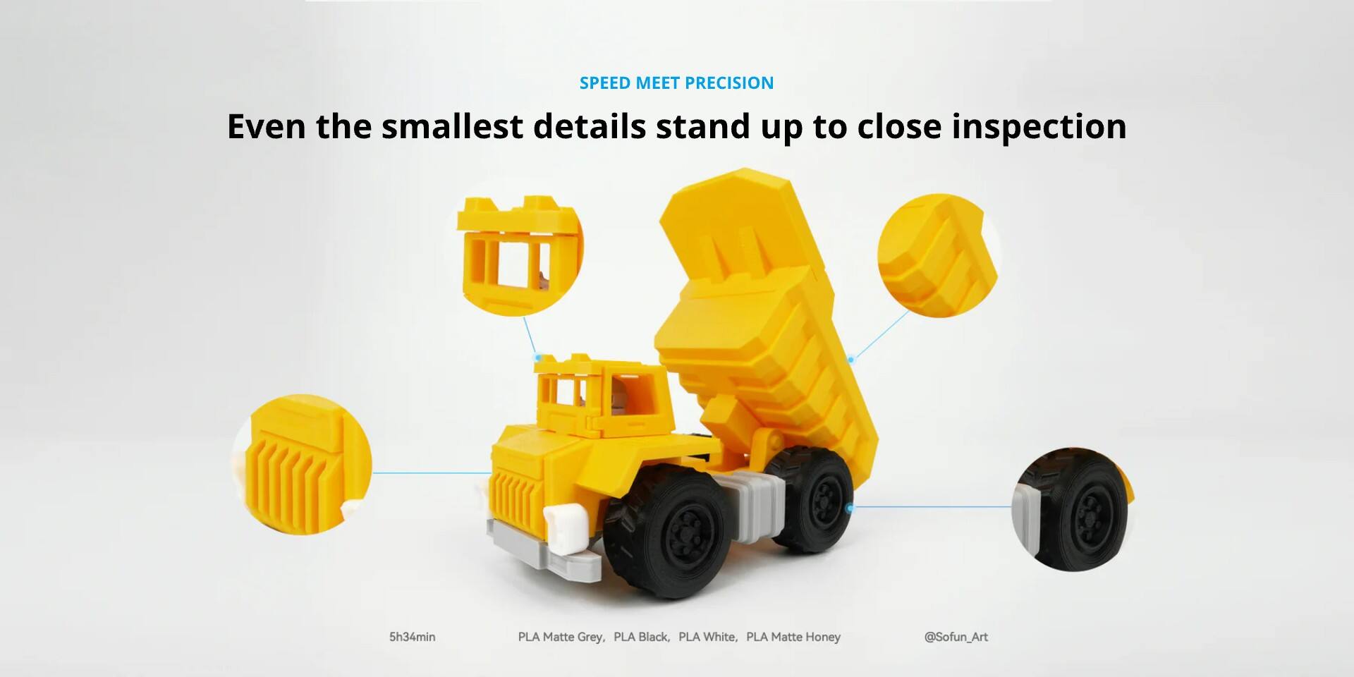SPEED MEET PRECISION

Even the smallest details stand up to close inspection

Sh34min

PLA Matte Grey, PLA Black, PLA White, PLA Matte Honey

@Sofun_Art