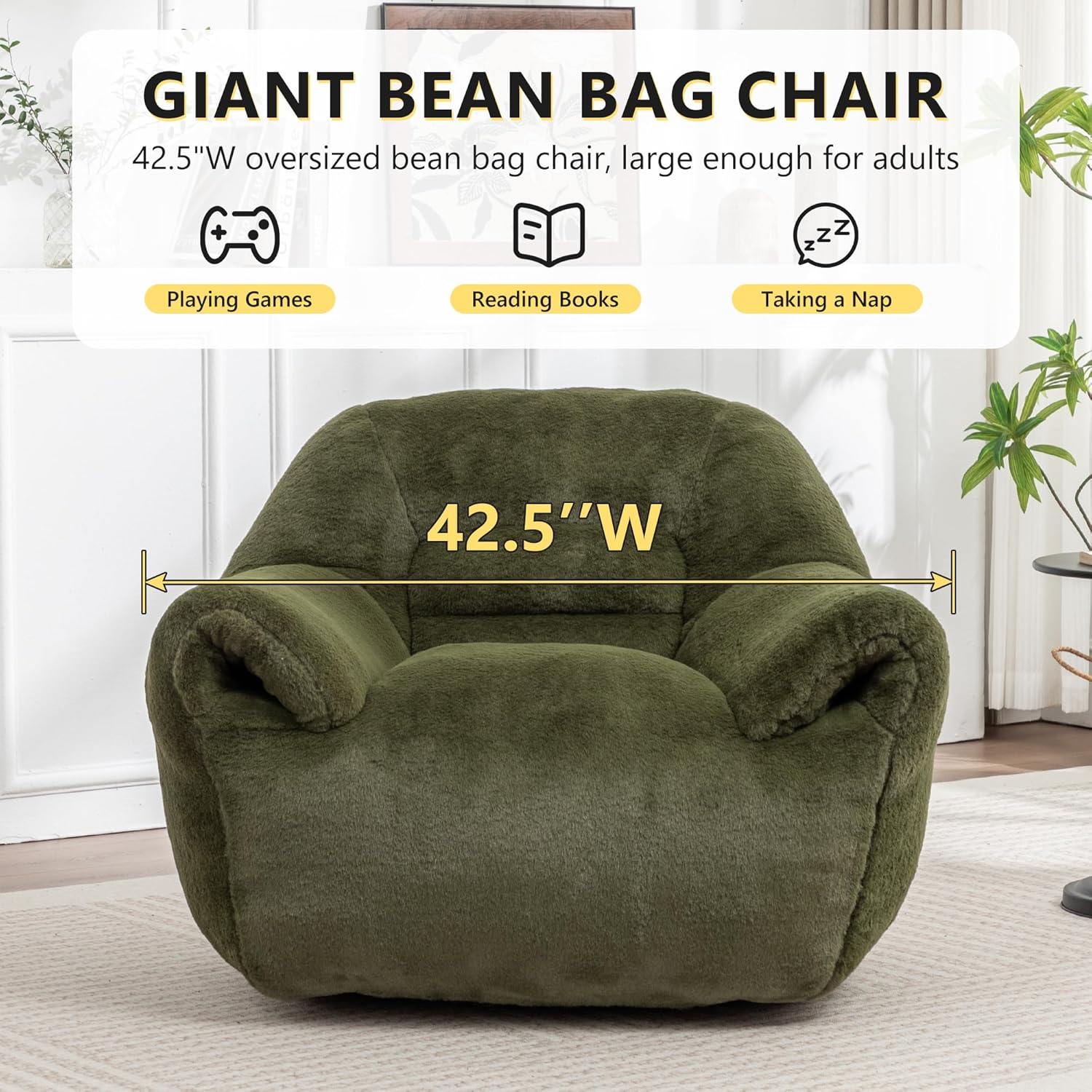 GIANT BEAN BAG CHAIR  
42.5"W oversized bean bag chair, large enough for adults  

- Playing Games  
- Reading Books  
- Taking a Nap  

42.5"W
