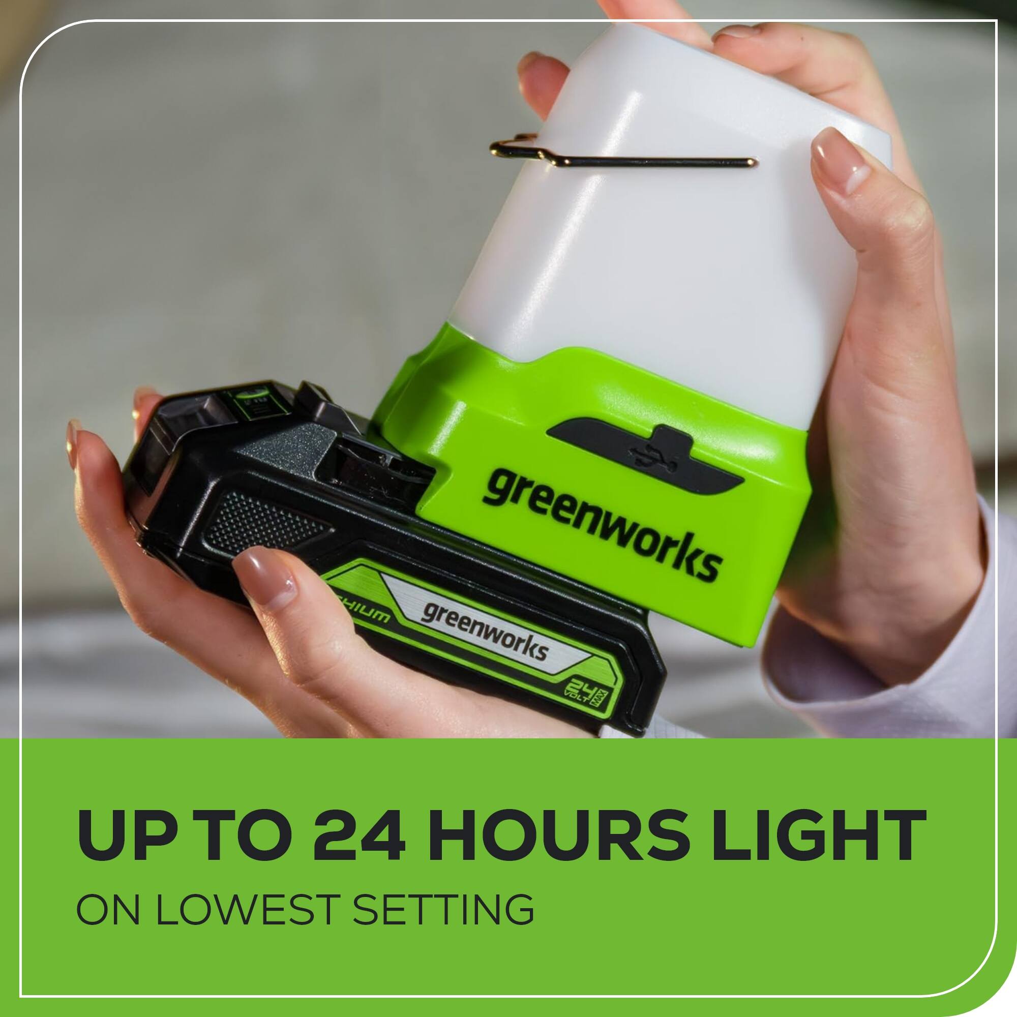 greenworks HIUM  
greenworks POLY 248  
UP TO 24 HOURS LIGHT ON LOWEST SETTING