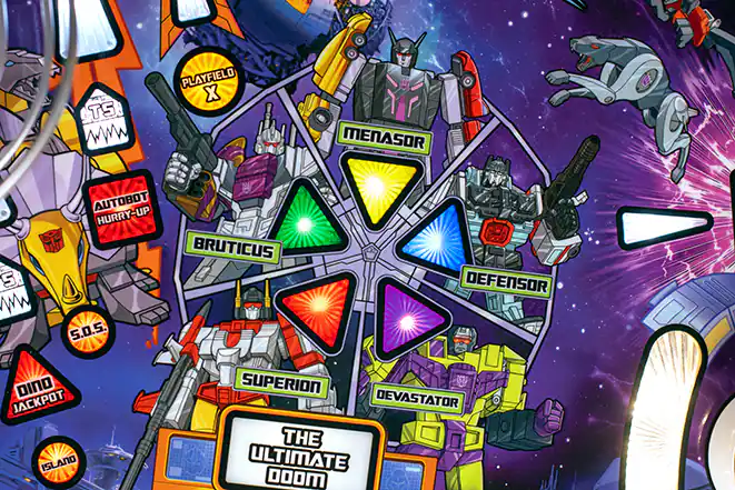 TS  
PLAYFIELD X  
MENASOR  
5  
AUTOBOT HURRY-UP BRUTICUS  
DEFENSOR  
S.O.S.  
DINO JACKPOT ISLAND  
SUPERION DEVASTATOR THE ULTIMATE DOOM