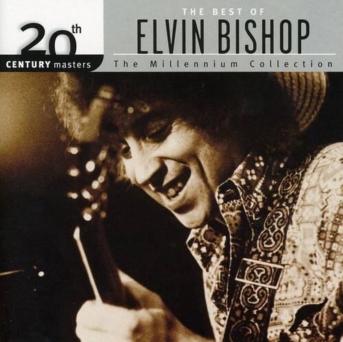 20th Century Masters  
The Millennium Collection  
The Best of Elvin Bishop