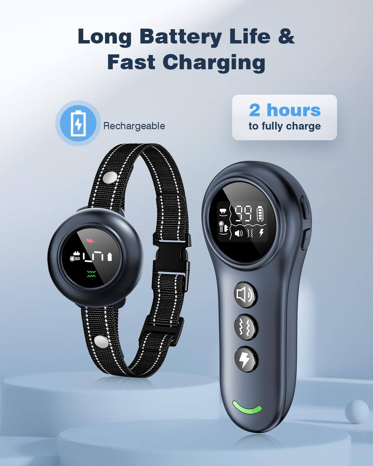 Long Battery Life & Fast Charging  
Rechargeable  
2 hours to fully charge