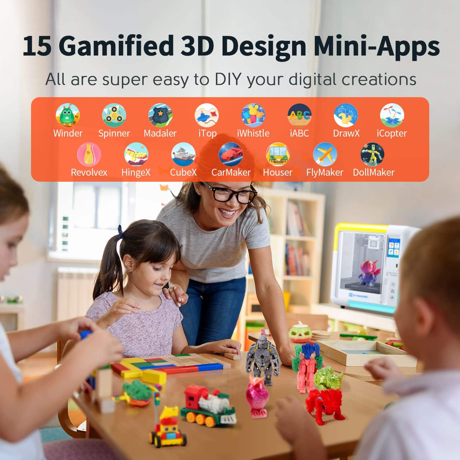 15 Gamified 3D Design Mini-Apps
All are super easy to DIY your digital creations
- Winder
- Spinner
- Madaler
- iTop
- iWhistle
- iABC
- DrawX
- iCopter
- Revolvex
- HingeX
- CubeX
- CarMaker
- Houser
- FlyMaker
- DollMaker