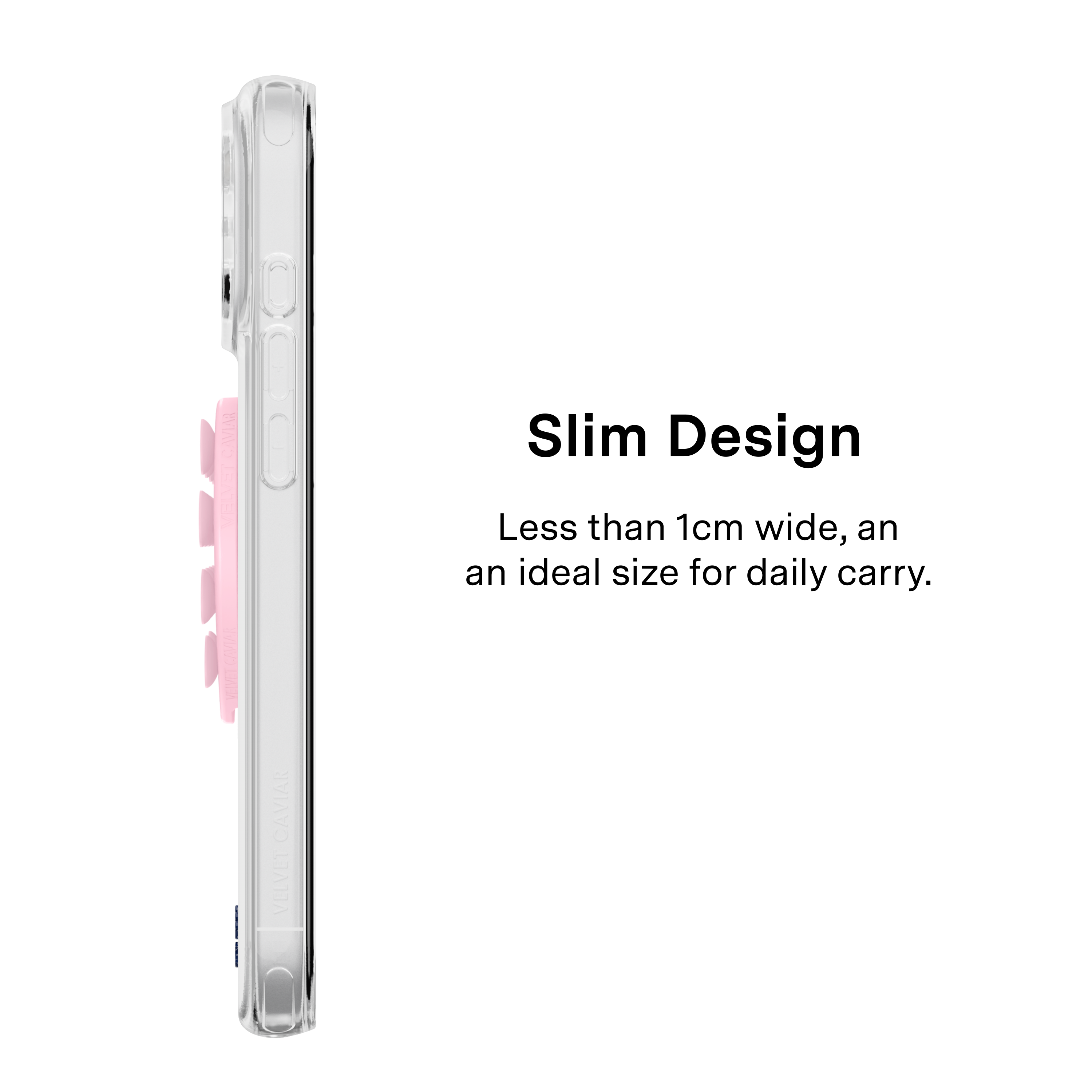 Slim Design