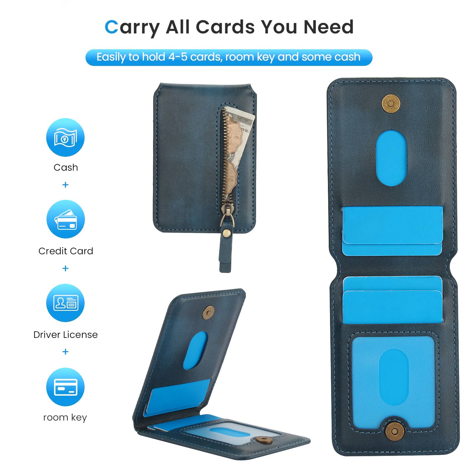 Carry All Cards You Need

Easily to hold 4-5 cards, room key and some cash

- Cash
- Credit Card
- Driver License
- room key