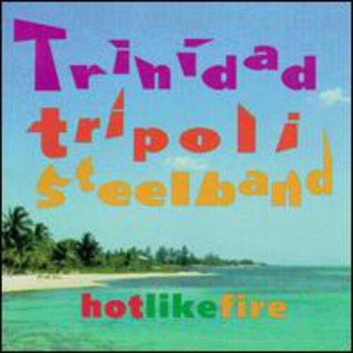 Trinidad Tripoli Steelband - Hotlikefire   - CASSETTES price history on PriceWatchPro