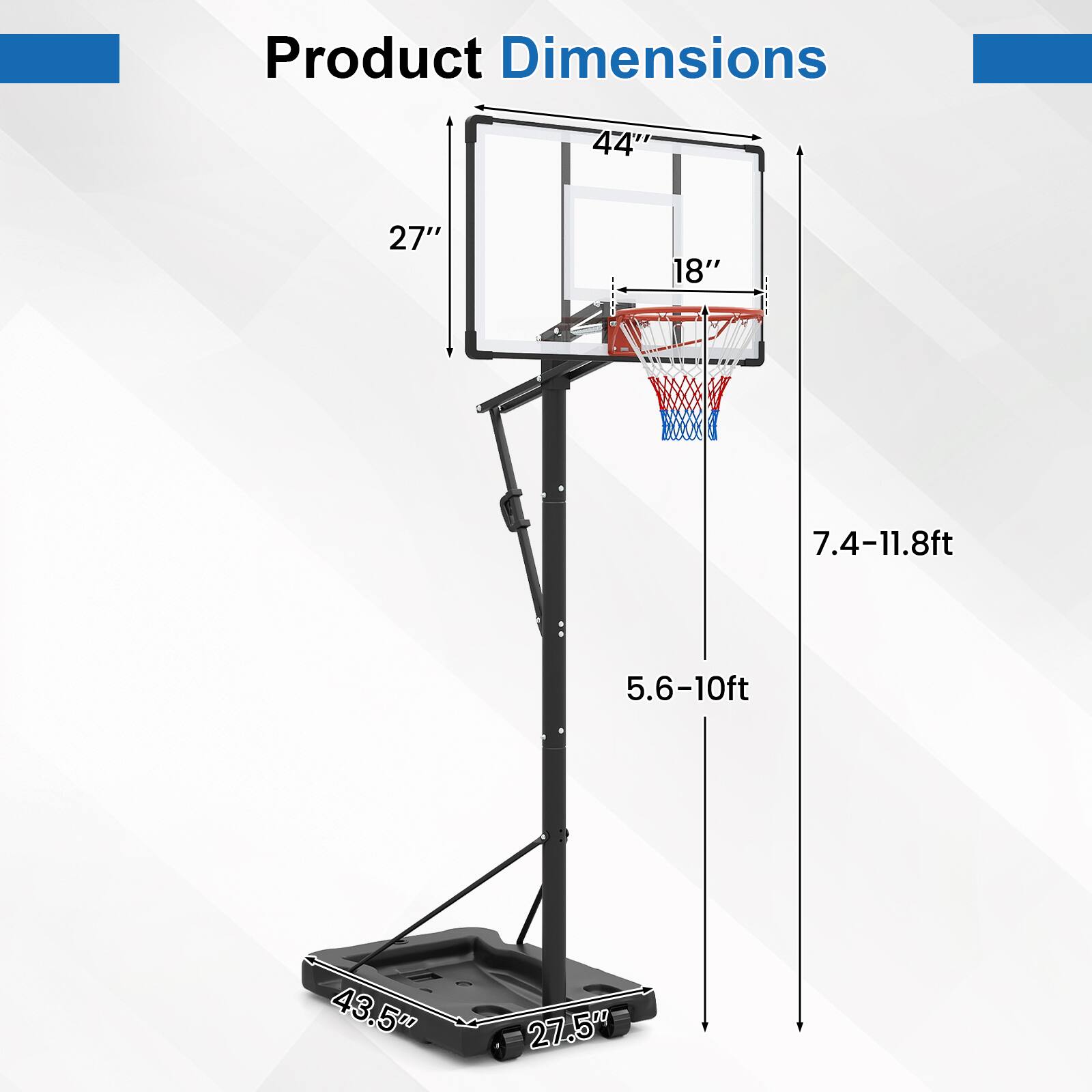 Product Dimensions:  
44" x 27" x 18"  
Height: 7.4-11.8ft  
Width: 5.6-10ft  
Base: 43.5" x 27.5"