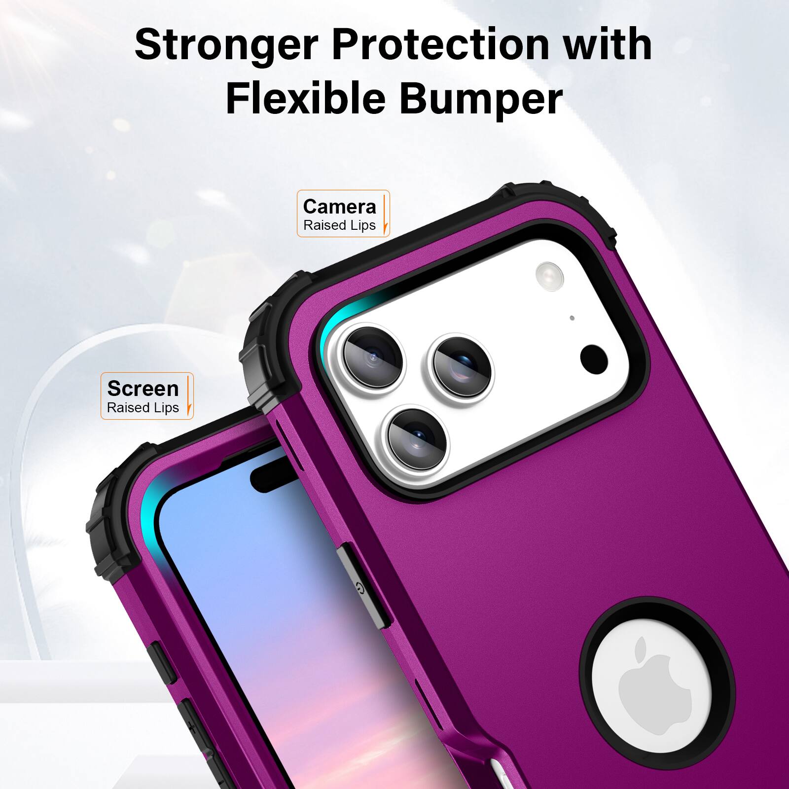 Stronger Protection with Flexible Bumper  
Camera Raised Lips  
Screen Raised Lips