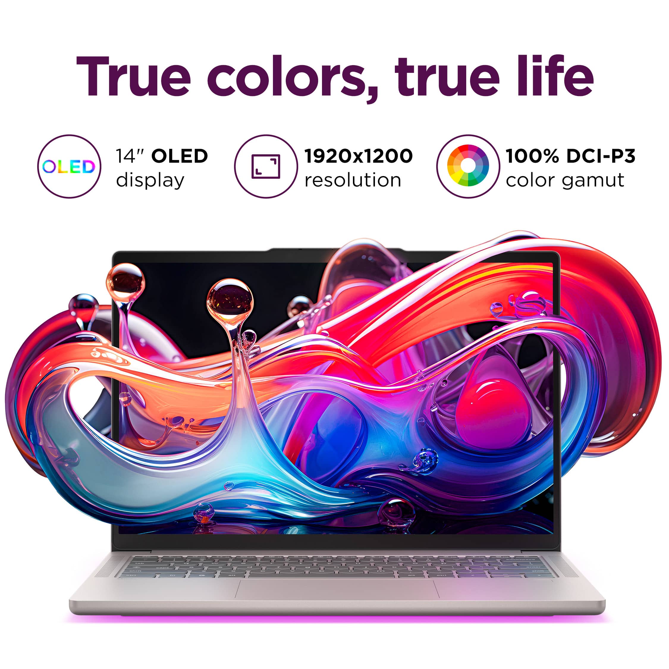 True colors, true life 14" OLED display 1920x1200 resolution 100% DCI-P3 color gamut