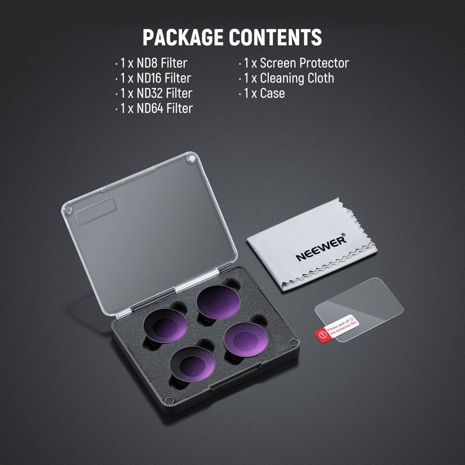PACKAGE CONTENTS

- 1 x ND8 Filter
- 1 x ND16 Filter
- 1 x ND32 Filter
- 1 x ND64 Filter
- 1 x Screen Protector
- 1 x Cleaning Cloth
- 1 x Case