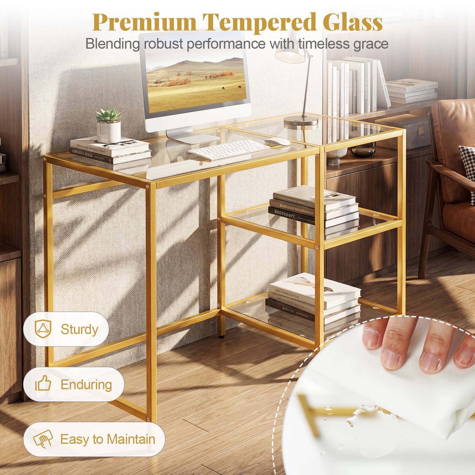 Premium Tempered Glass  
Blending robust performance with timeless grace

Sturdy  
Enduring  
Easy to Maintain