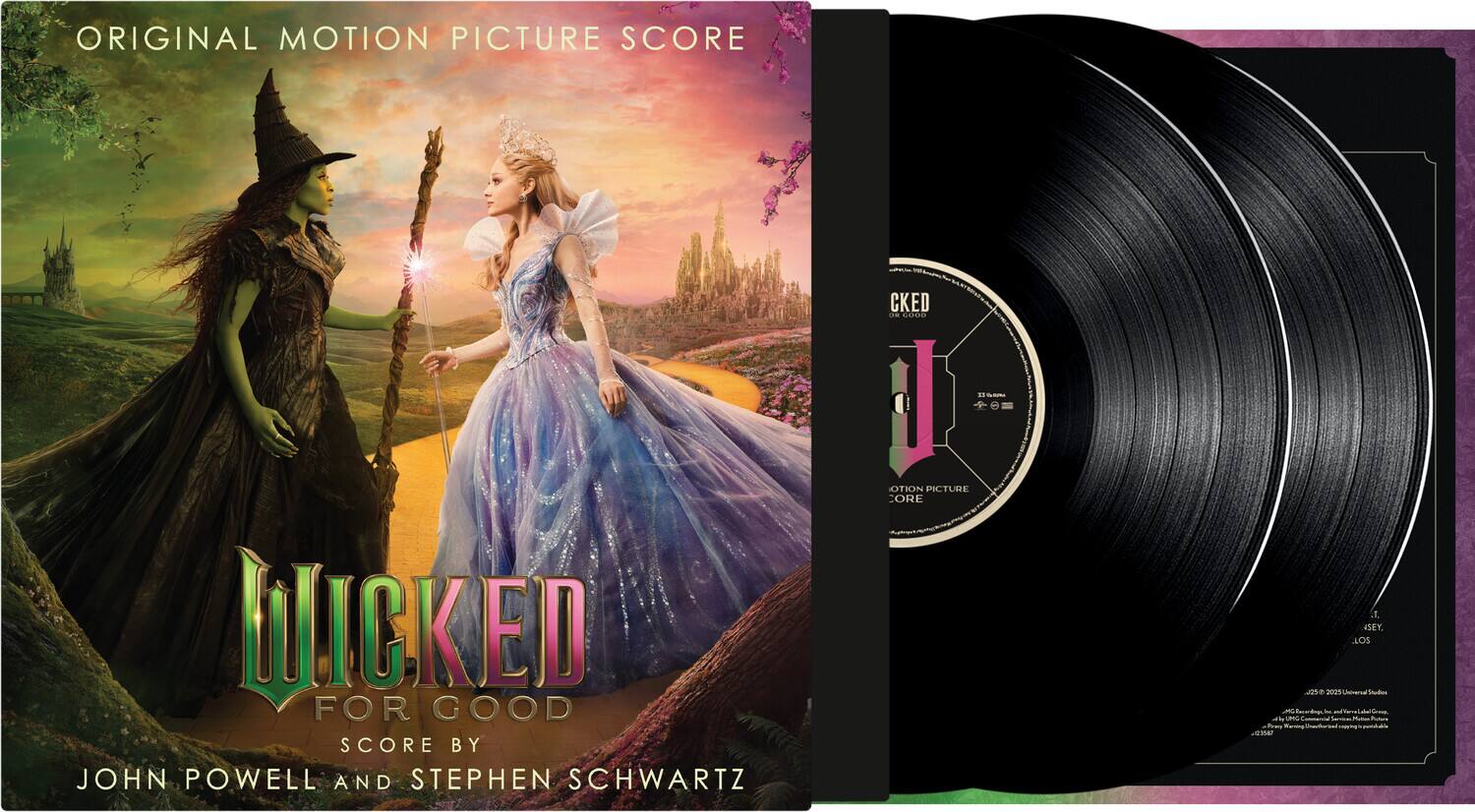 ORIGINAL MOTION PICTURE SCORE  
WICKED FOR GOOD  
SCORE BY JOHN POWELL AND STEPHEN SCHWARTZ  

CKED ON CODO  
an Il OTION PICTURE ORE t SEY.  
LOS 0e nr Universal SAues - Crea unS ANO