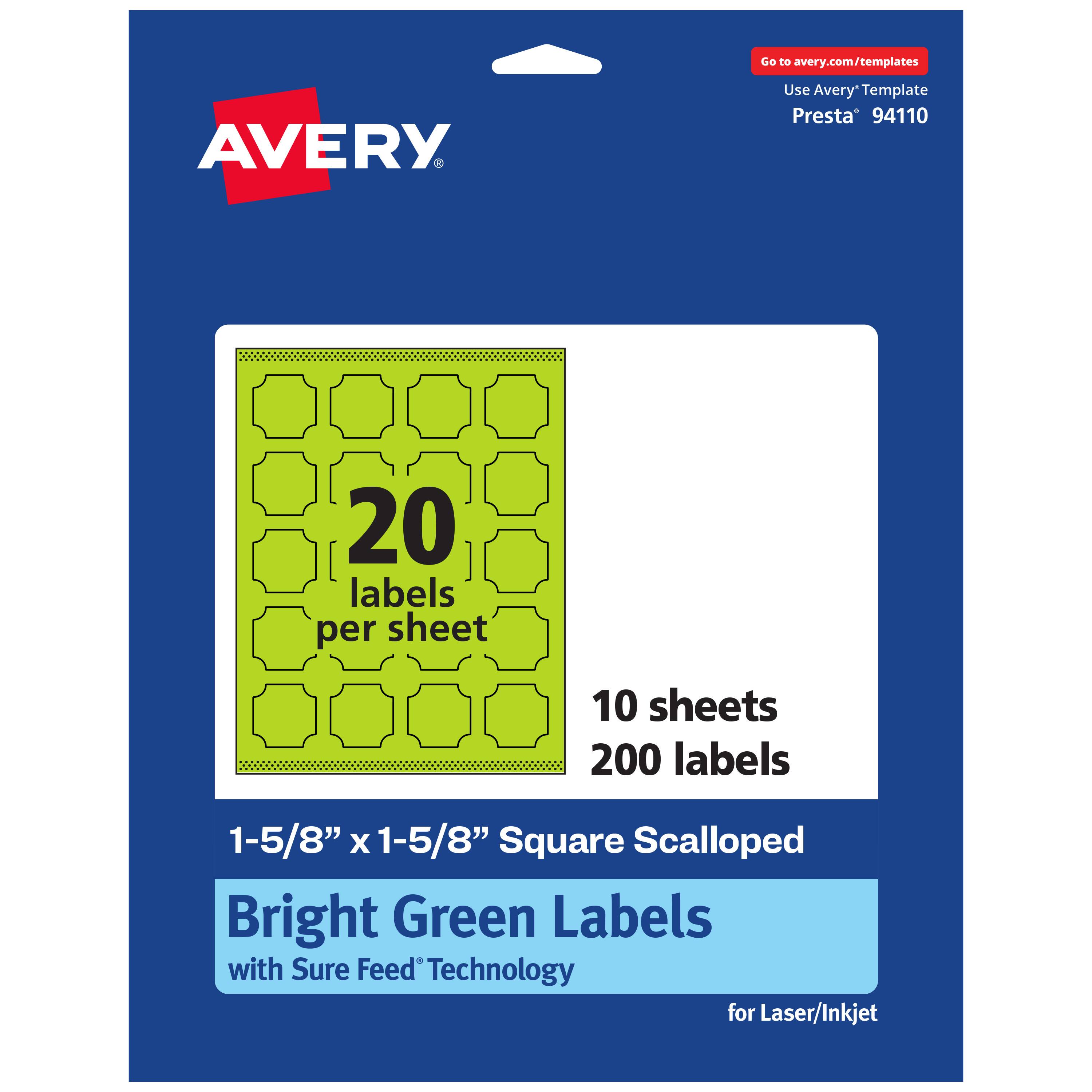 Go to avery.com/templates  
AVERY  
Use Avery Template Presta 94110  
20 labels per sheet  
10 sheets  
200 labels  
1-5/8" x 1-5/8" Square Scalloped  
Bright Green Labels with Sure Feed Technology for Laser/Inkjet