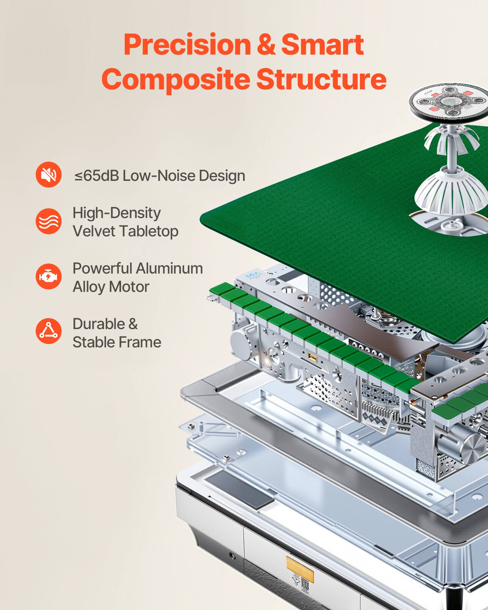 Precision & Smart Composite Structure  
- ≤65dB Low-Noise Design  
- High-Density Velvet Tabletop  
- Powerful Aluminum Alloy Motor  
- Durable & Stable Frame