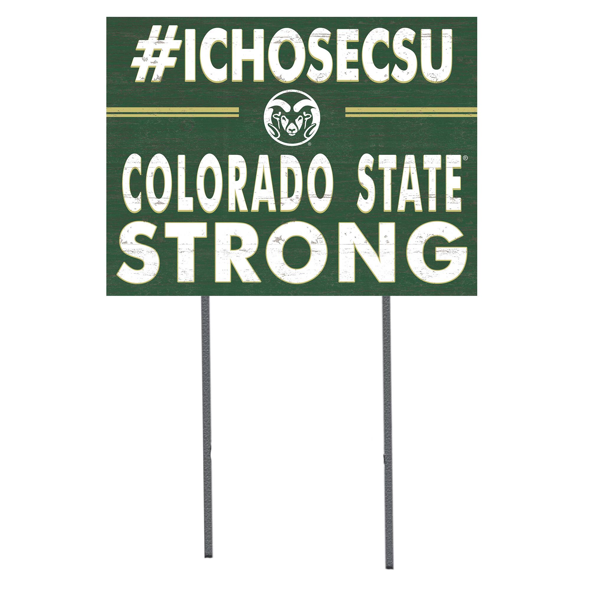 Colorado State Rams 18'' x 24'' I Chose Lawn Sign