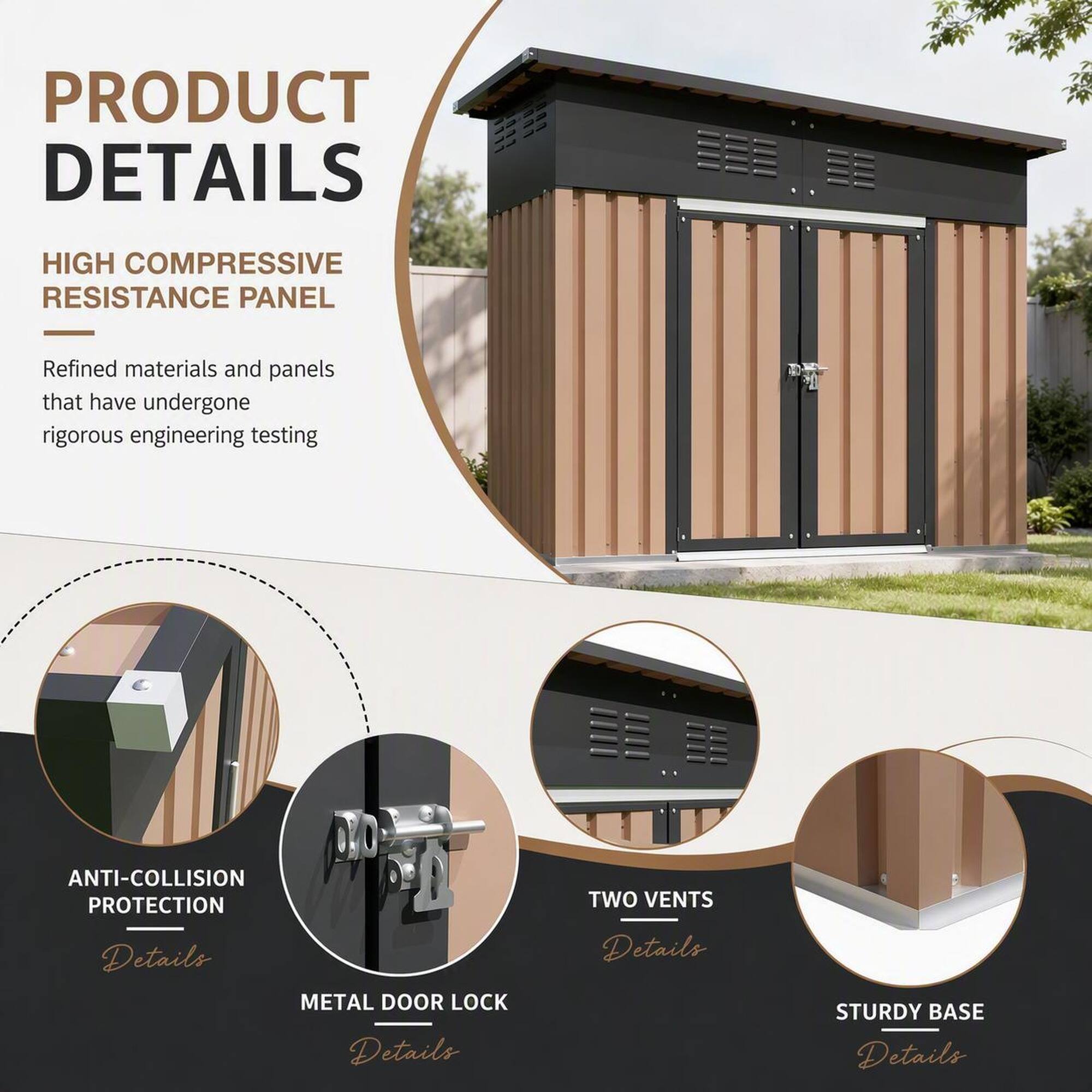 PRODUCT DETAILS

HIGH COMPRESSIVE RESISTANCE PANEL
Refined materials and panels that have undergone rigorous engineering testing

ANTI-COLLISION PROTECTION Details

METAL DOOR LOCK Details

TWO VENTS Details

STURDY BASE Details