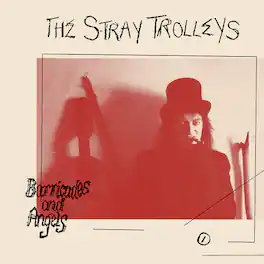 Stray Trolleys - Barricades And Angels - VINYL LP