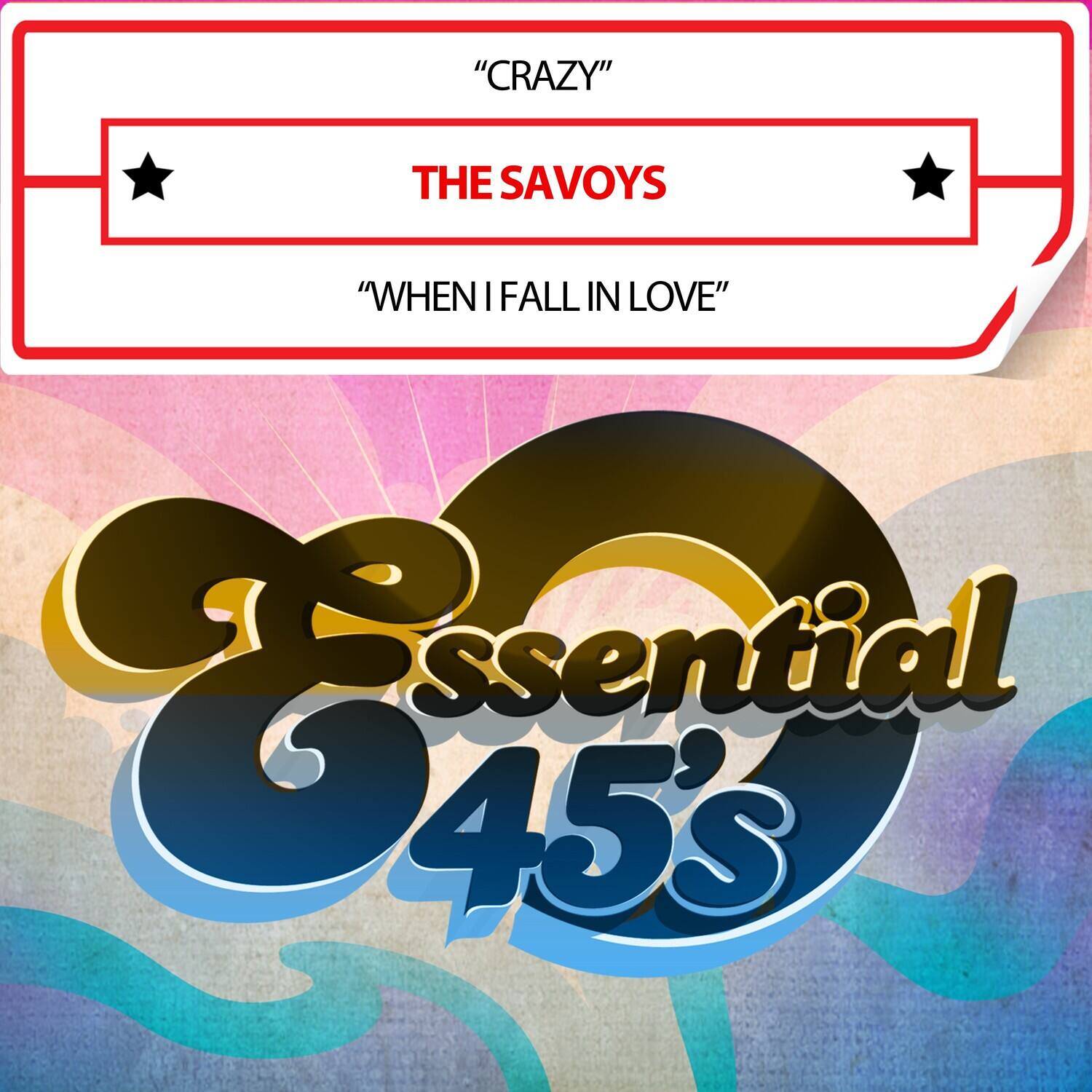 Savoys - Crazy/WhenIFallInLove(Digital45)   - COMPACT DISCS [CD]